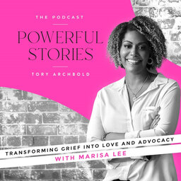 Transforming grief into love and advocacy Tory Archbold interviews Marisa Lee