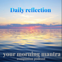 Reflection - Choosing to believe