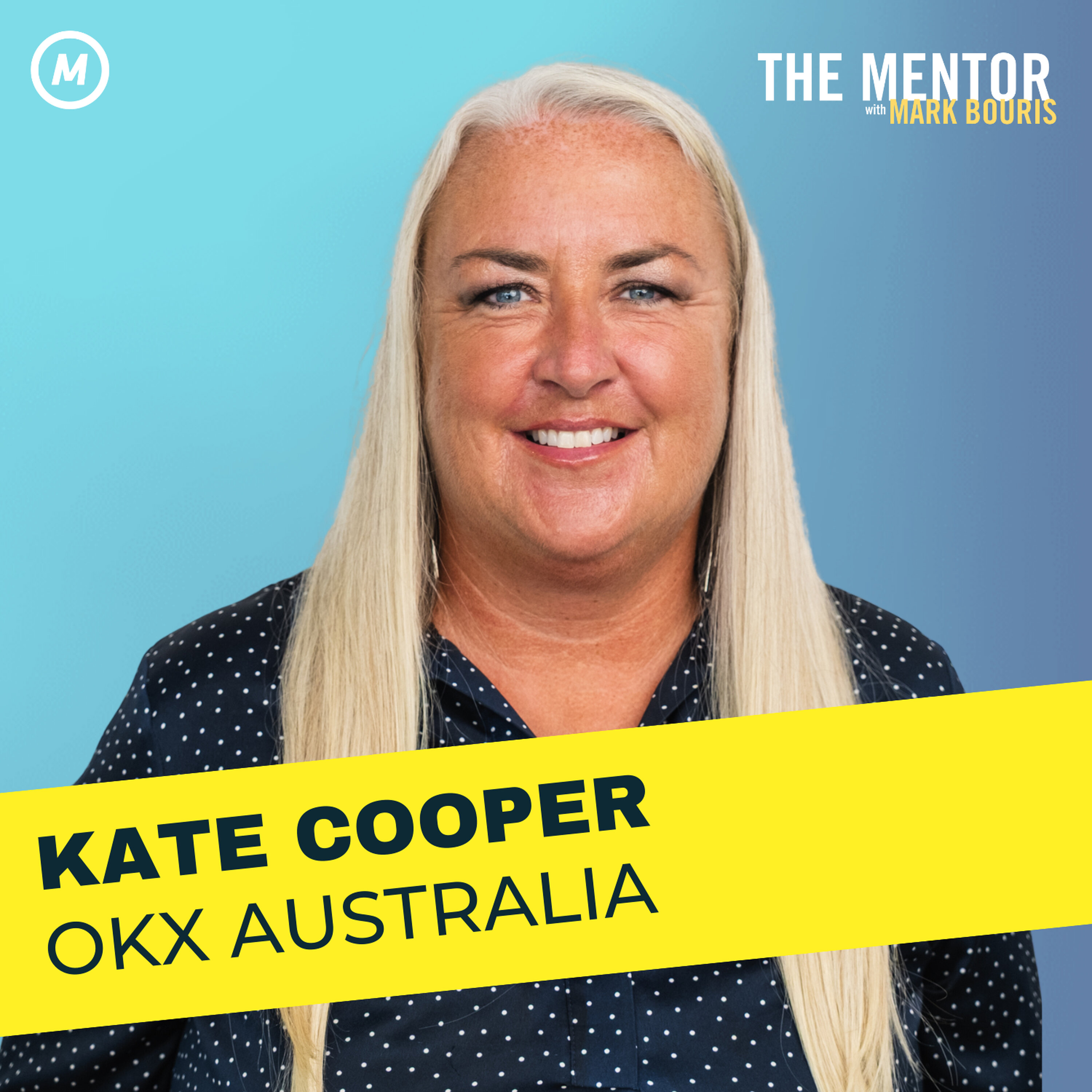 #514: How to lead at the edge of technological change with OKX Australia CEO Kate Cooper episode artwork