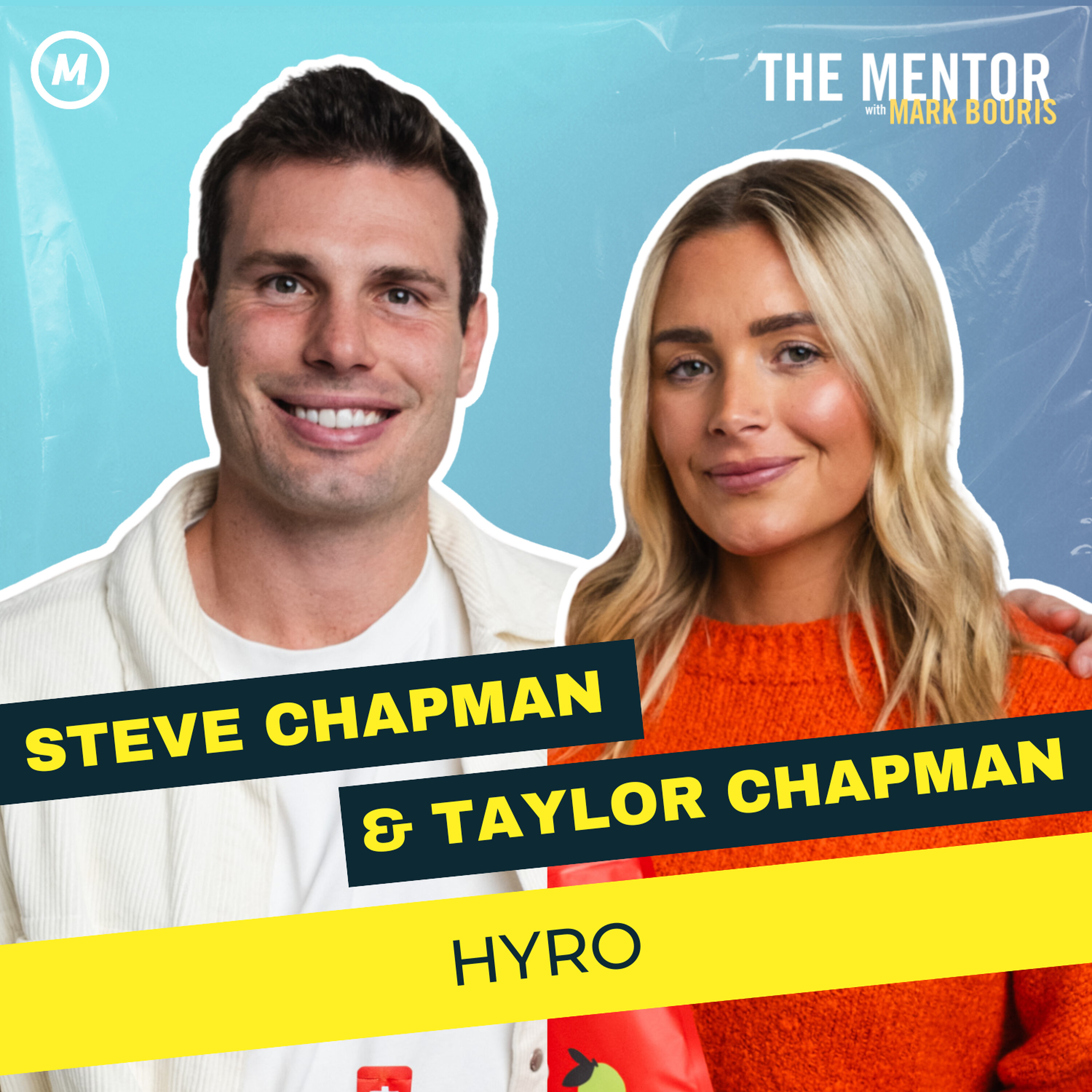 #493 Hyro's formula: How Hydration, Hustle & Community Built a Brand with Steve Chapman & Taylor Bird Episode cover