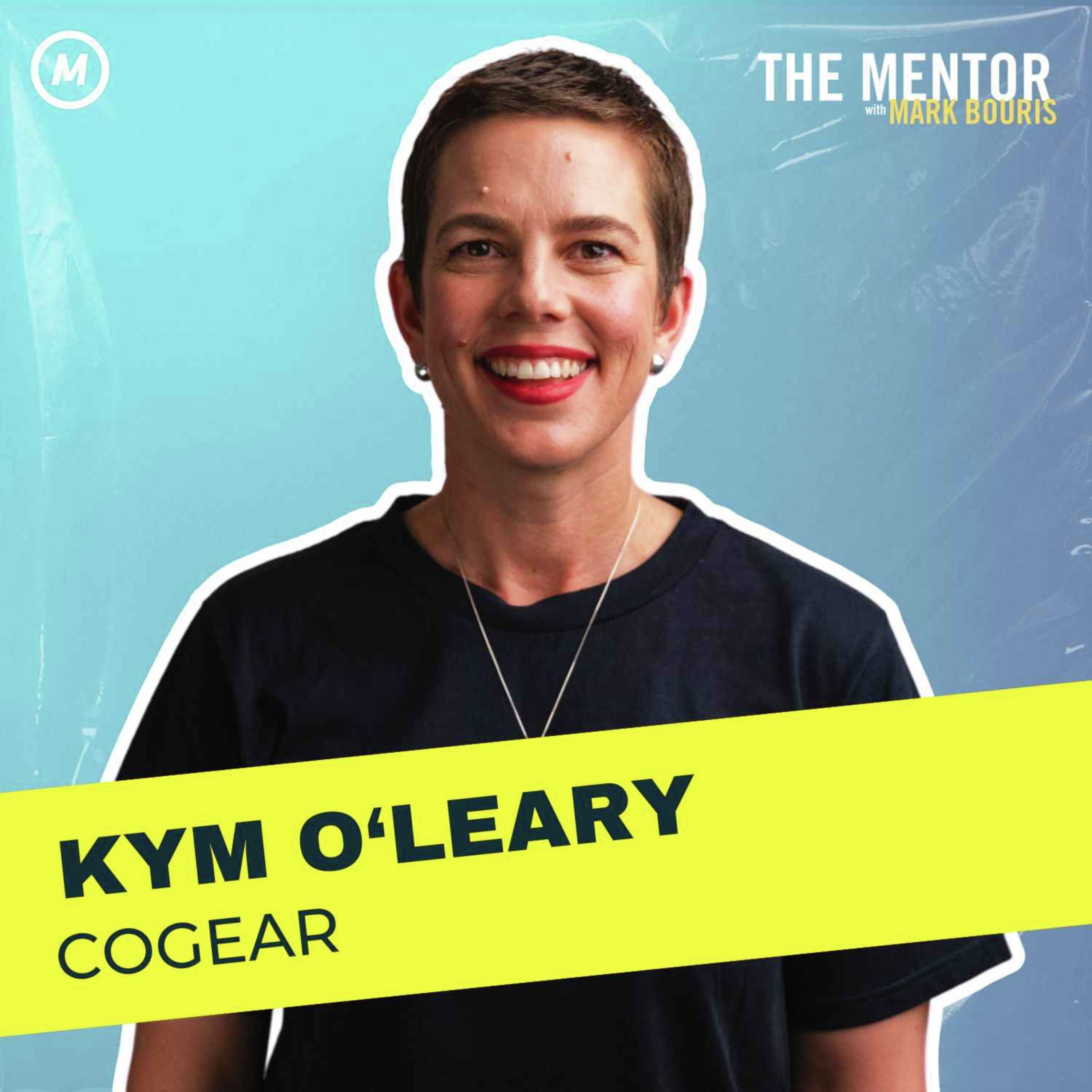 #440 Transforming the Worksite: From Idea to Industry Impact with Kym O’Leary