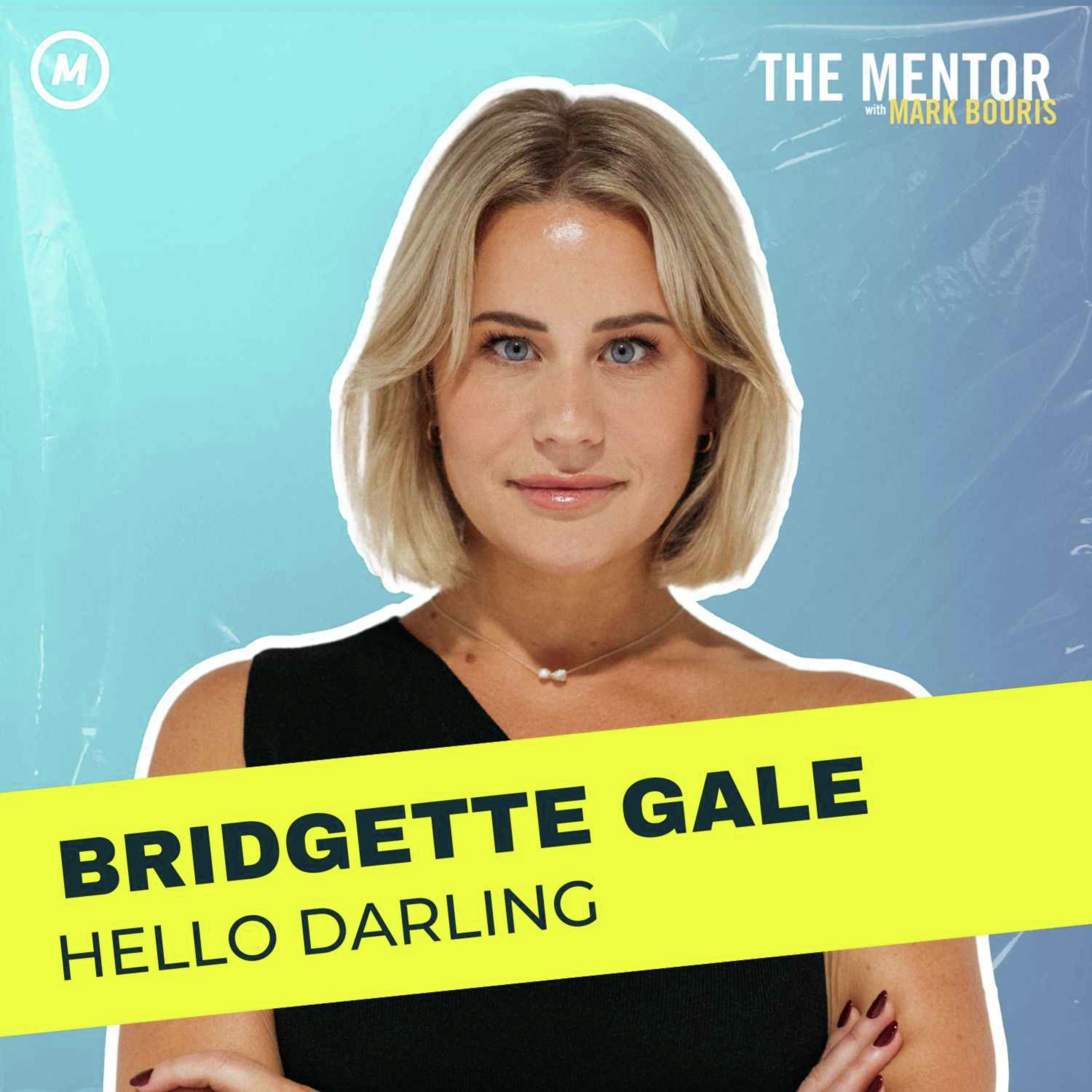 #456 Bridgette Gale: Is 'Hello Darling' going to disrupt the online dating scene?