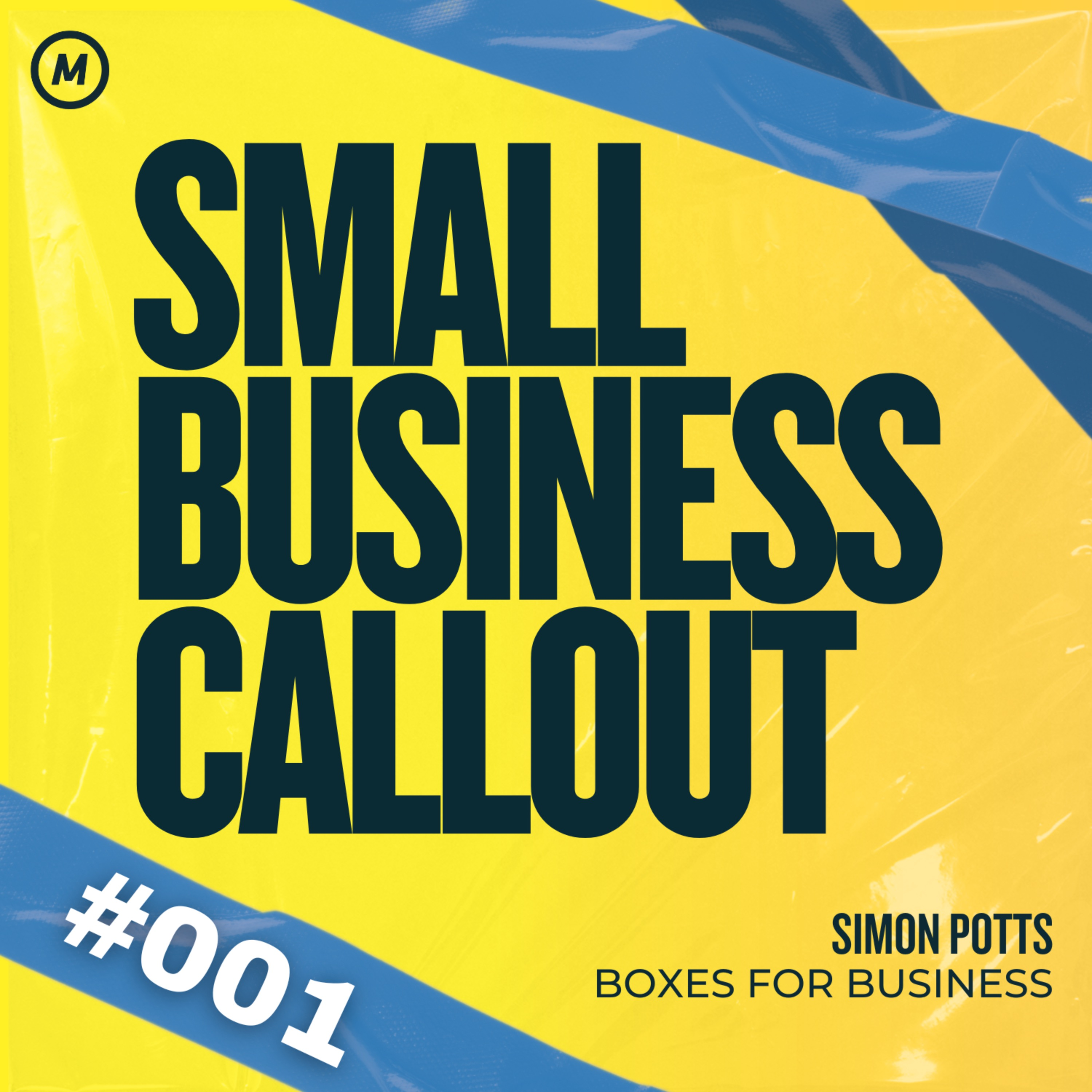 "Small business in this country is in for a really bad haircut..." - Small Business Callout: 'Boxes for Business' - Simon Potts