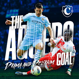 The Aguero Goal: Drama & Delirium