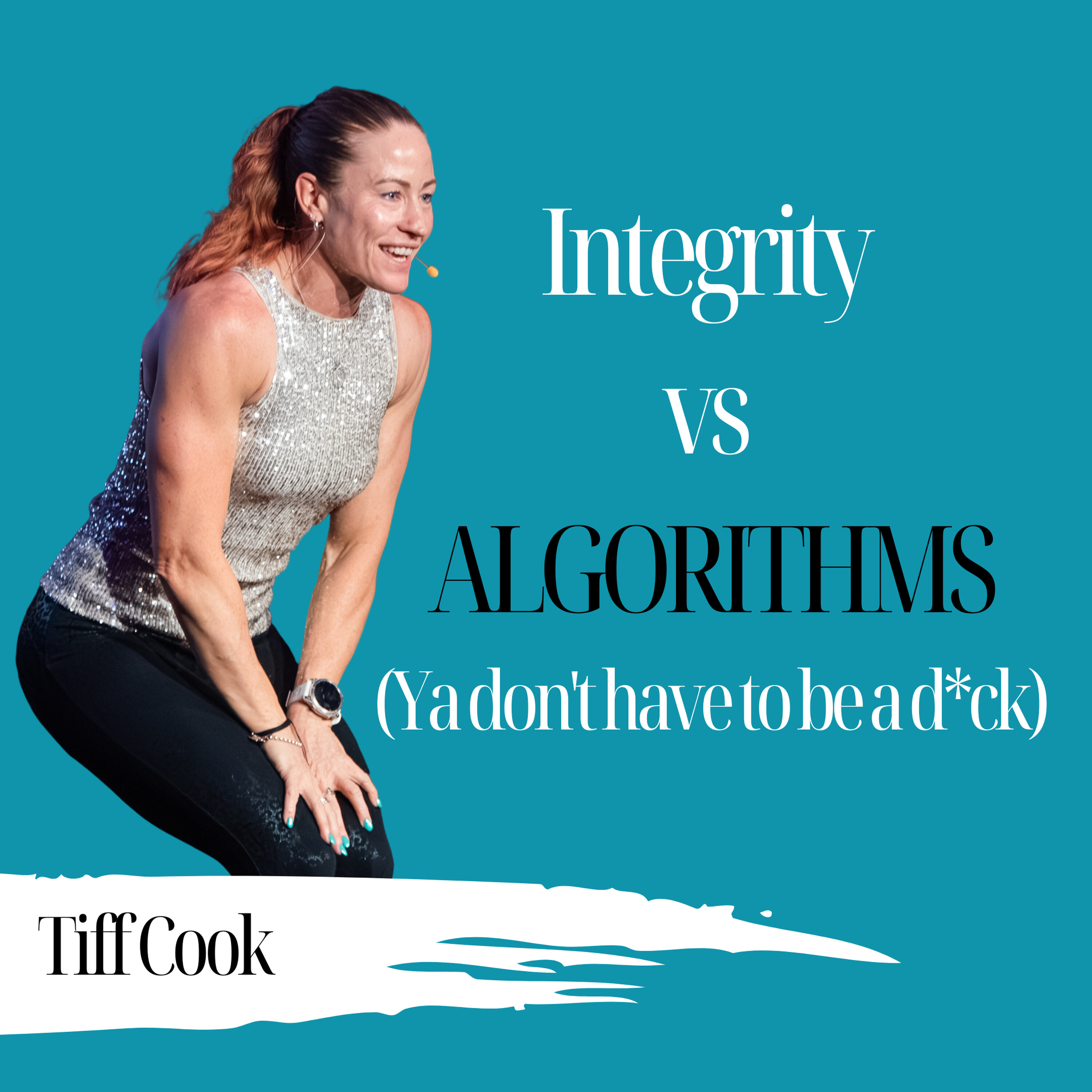 Integrity vs Algorithms (You Don't Have to Be a D*ck) | Tiff Cook - 998 Episode cover