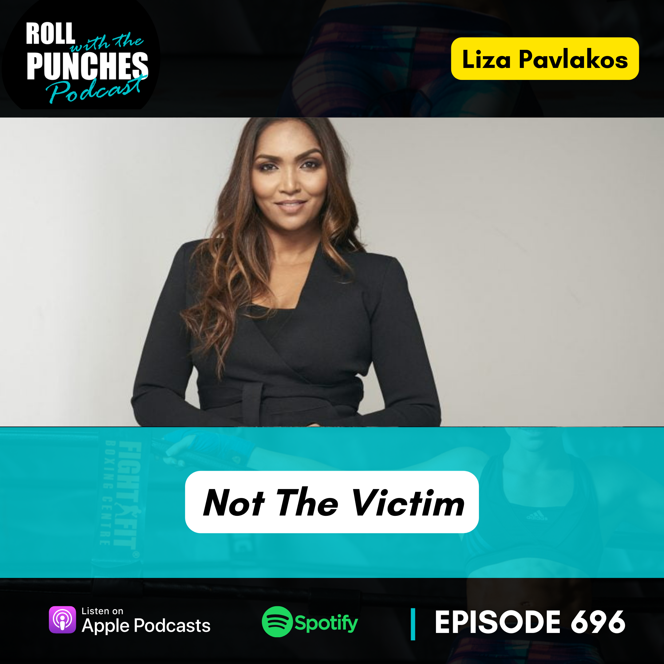 Not The Victim | Liza Pavlakos - 696 episode artwork