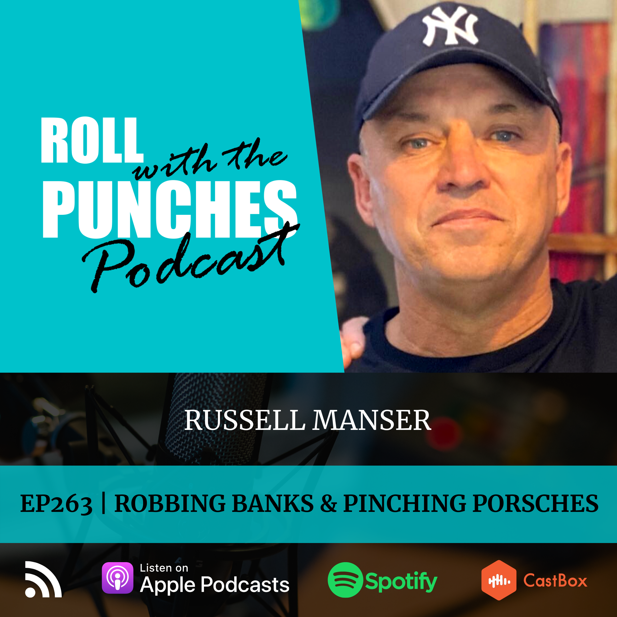EP263 Robbing Banks & Pinching Porsches | Russell Manser episode artwork