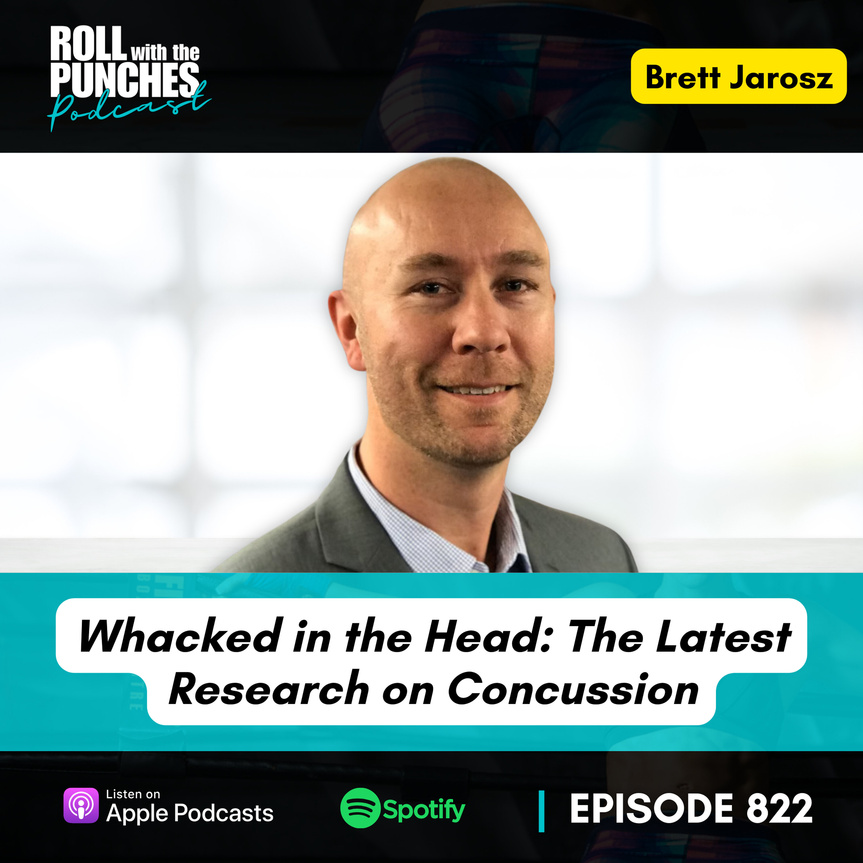 Whacked in the Head: The Latest Research on Concussion | Brett Jarosz - 822 Episode cover
