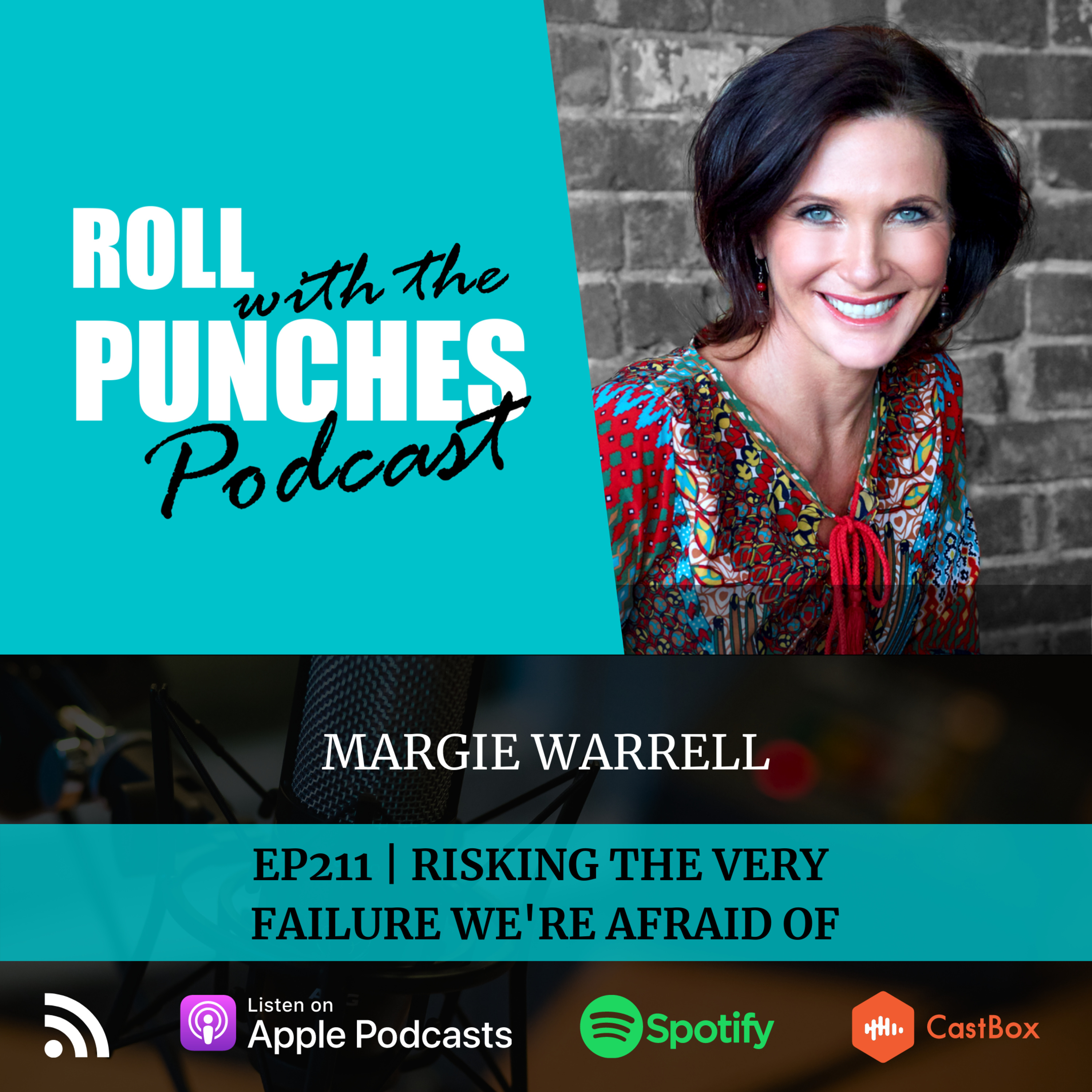 EP211 Risking The Very Failure We're Afraid Of | Margie Warrell