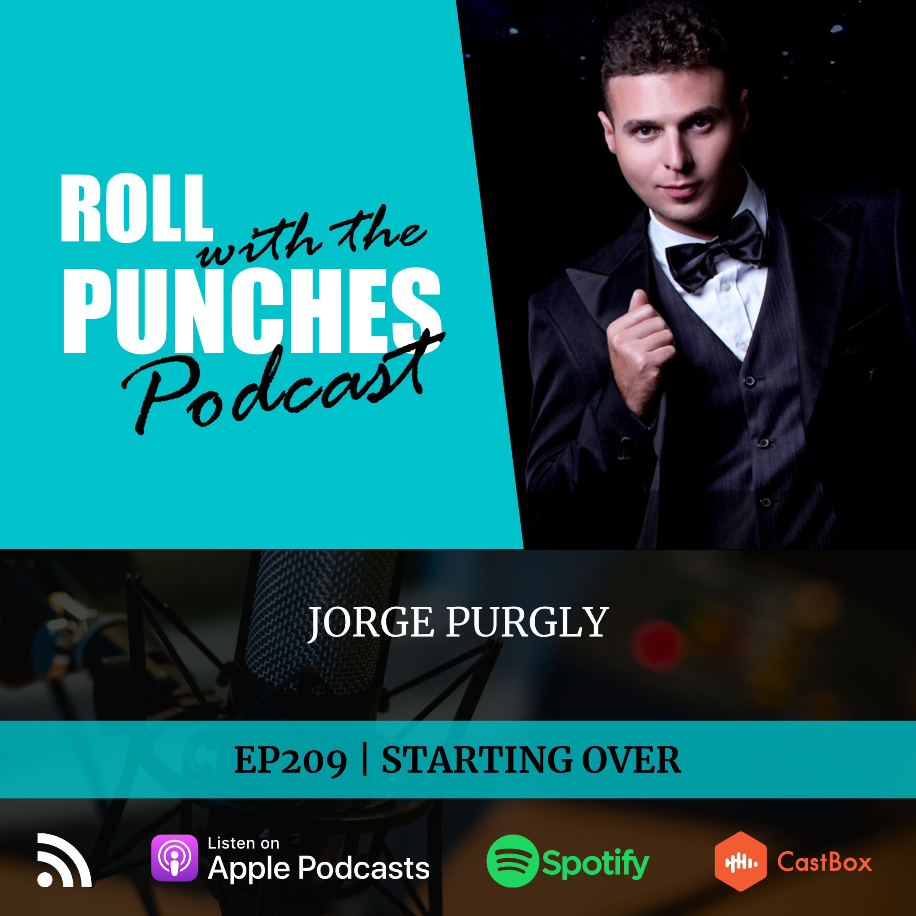 EP209 Starting Over | Jorge Purgly