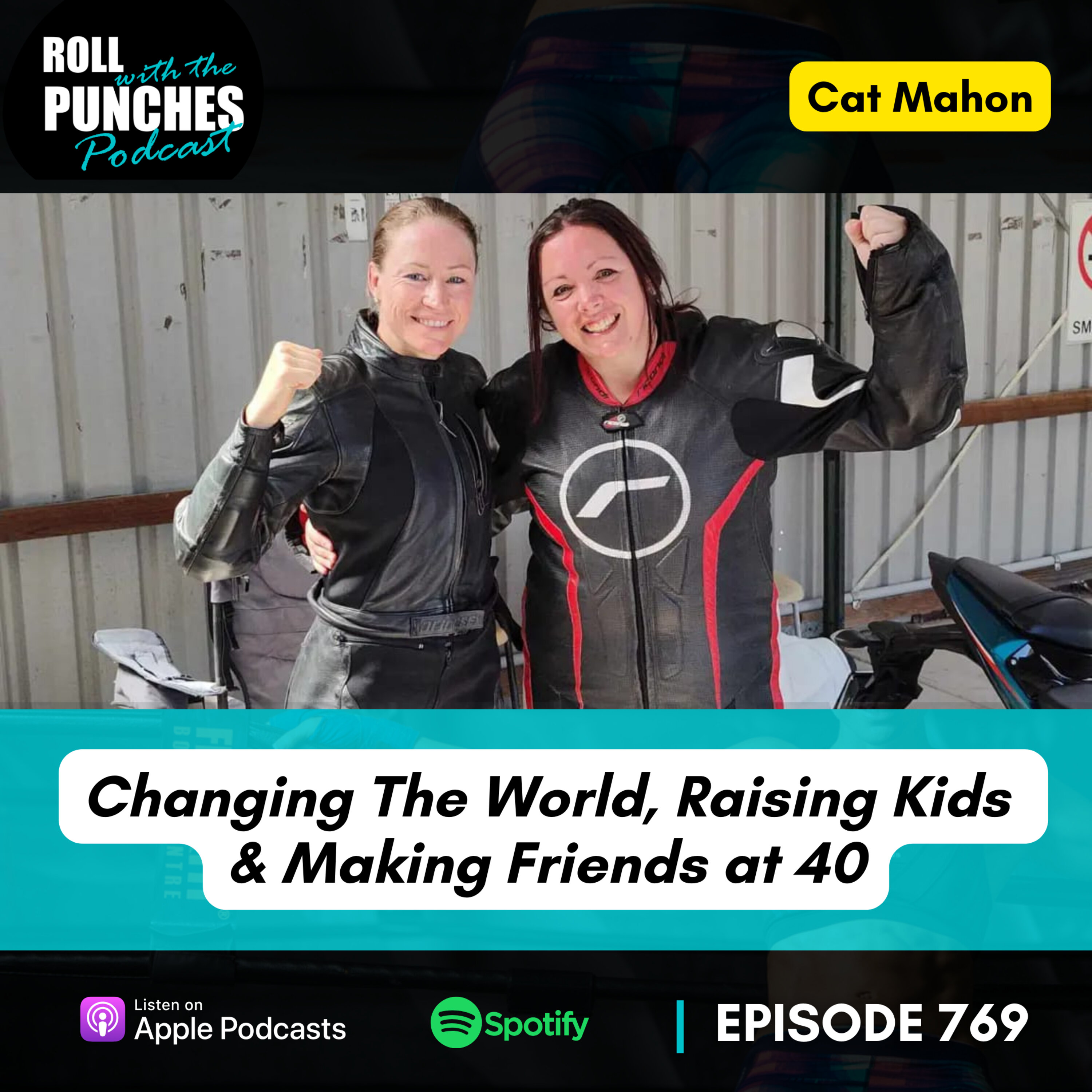 Changing The World, Raising Kids & Making Friends at 40 | Cat Mahon - 769 Episode cover