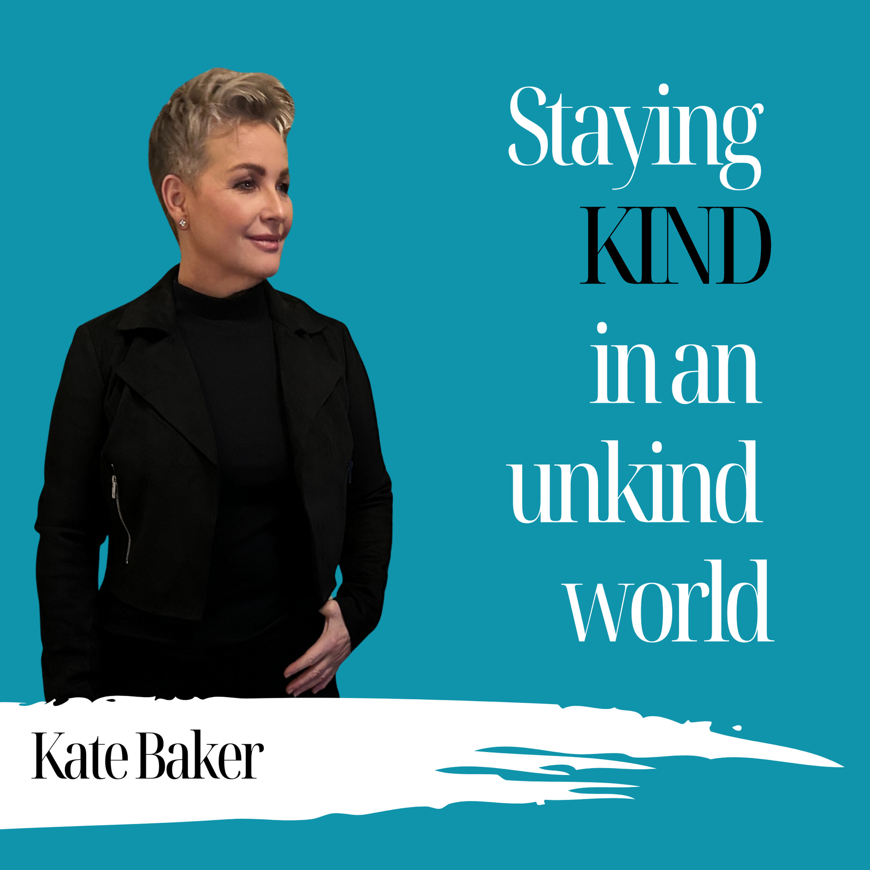 Staying Kind in an Unkind World | Kate Baker - 1009 episode artwork