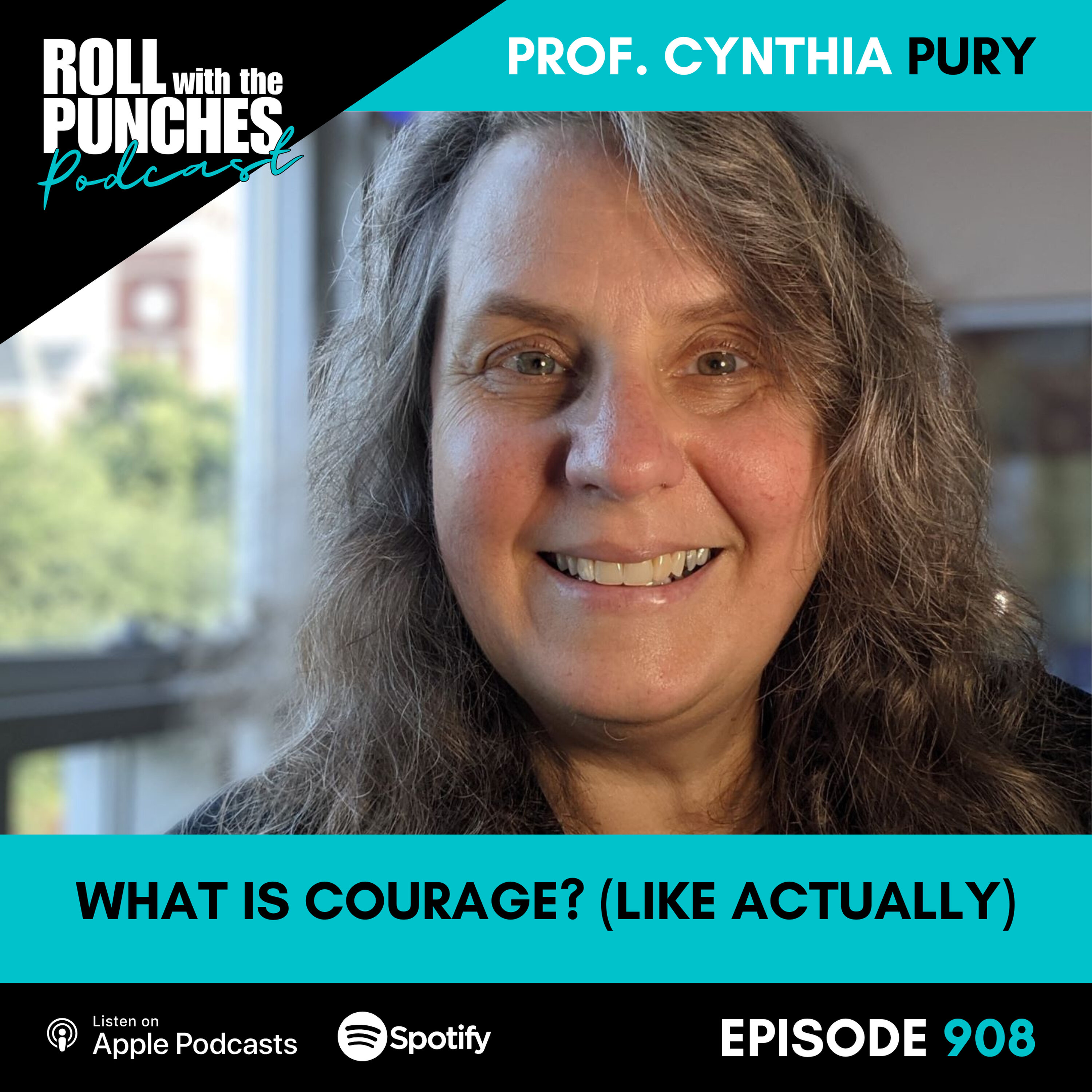 What IS Courage? (Like Actually) | Professor Cynthia Pury - 908 Episode cover