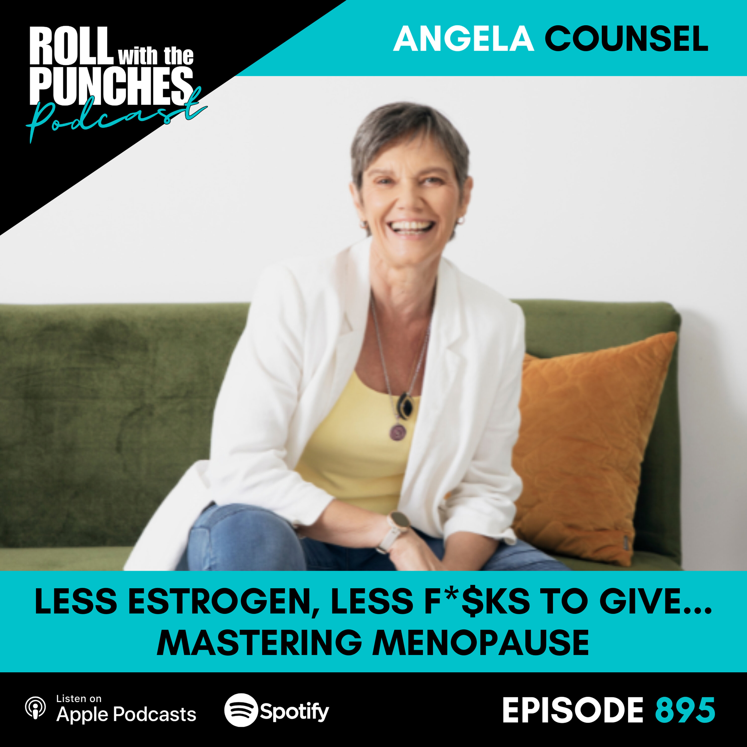 Less Estrogen, Less F*$ks to Give... Mastering Menopause | Angela Cousel - 895 Less Estrogen, Less F*$ks to Give... Mastering Menopause | Angela Cousel - 895