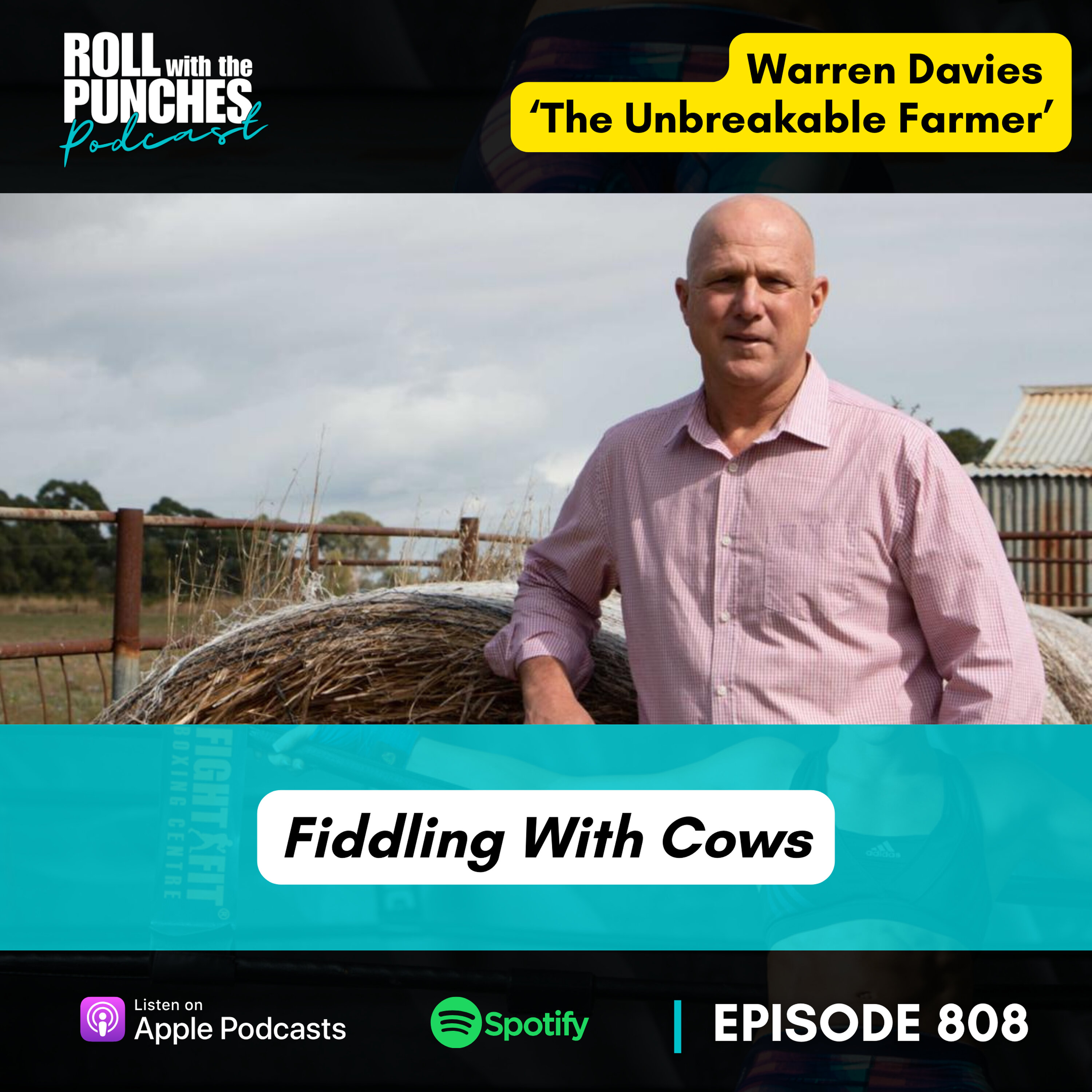 Fiddling With Cows | Warren Davies (The Unbreakable Farmer) - 808 Episode cover