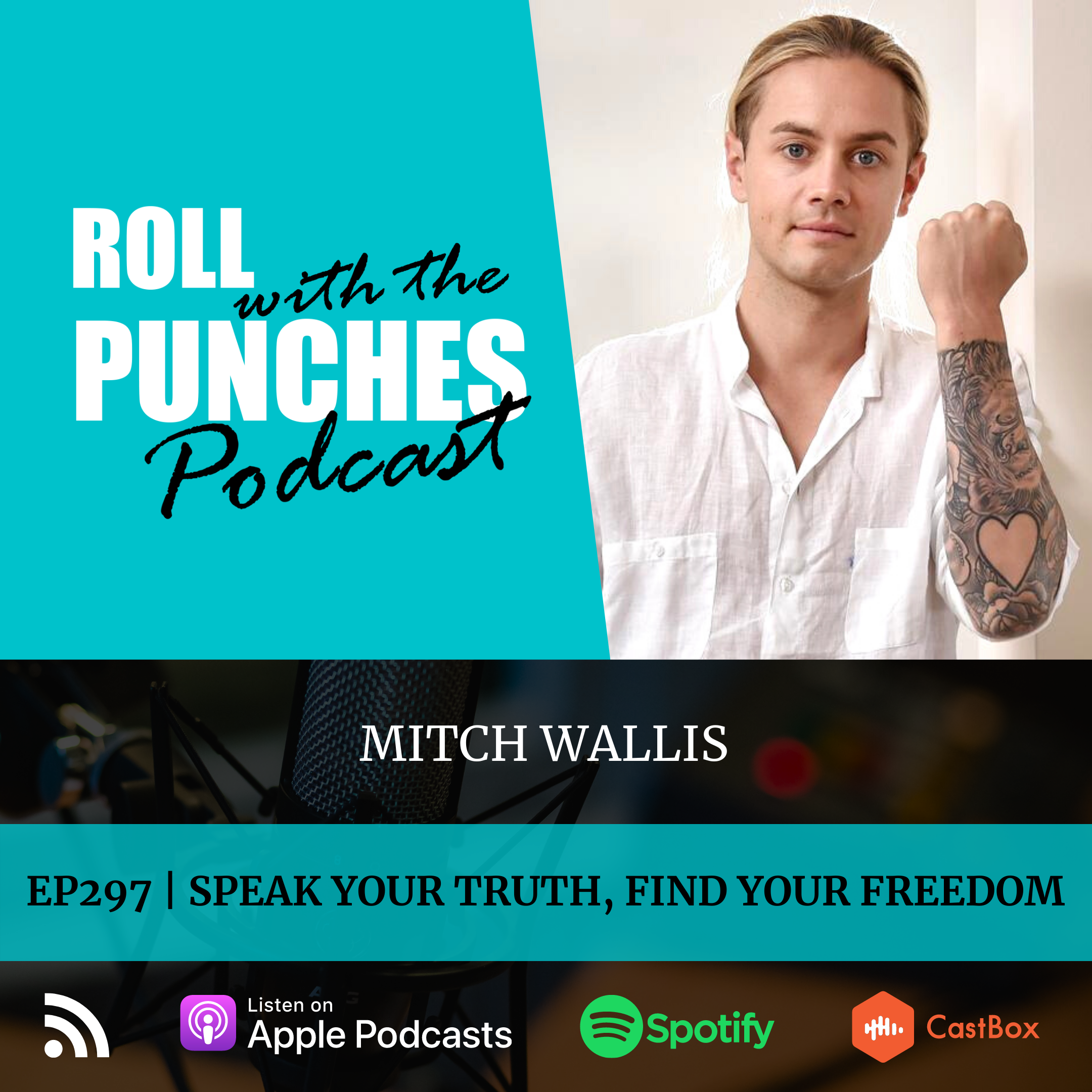 EP297 Speak Your Truth, Find Your Freedom | Mitch Wallis