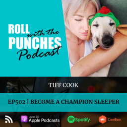 Become A Champion Sleeper | Tiff Cook - 502