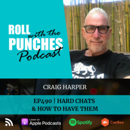 Hard Chats & How To Have Them | Craig Harper - 490