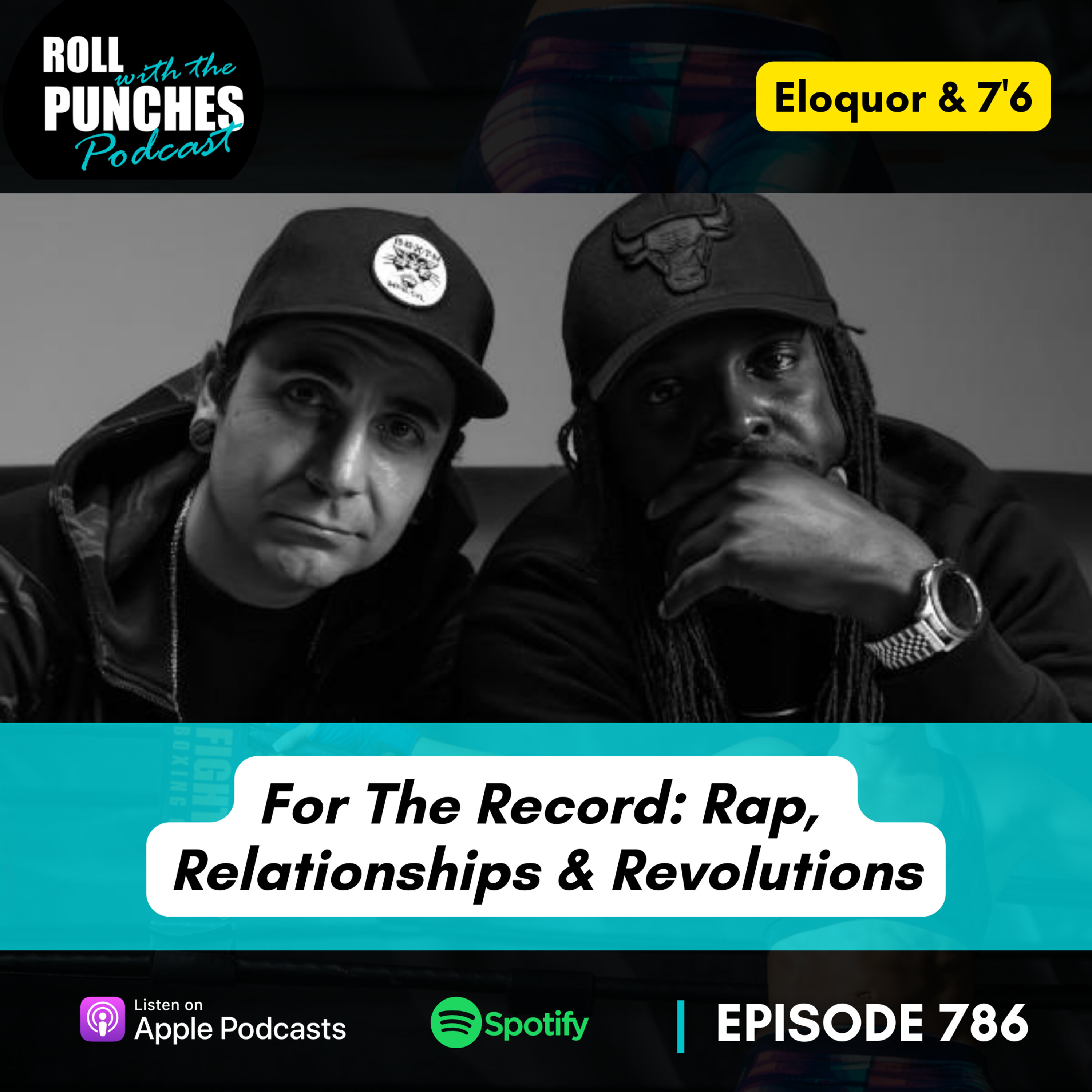 For The Record: Rap, Relationships & Revolutions | Eloquor & 7'6 - 786 Episode cover