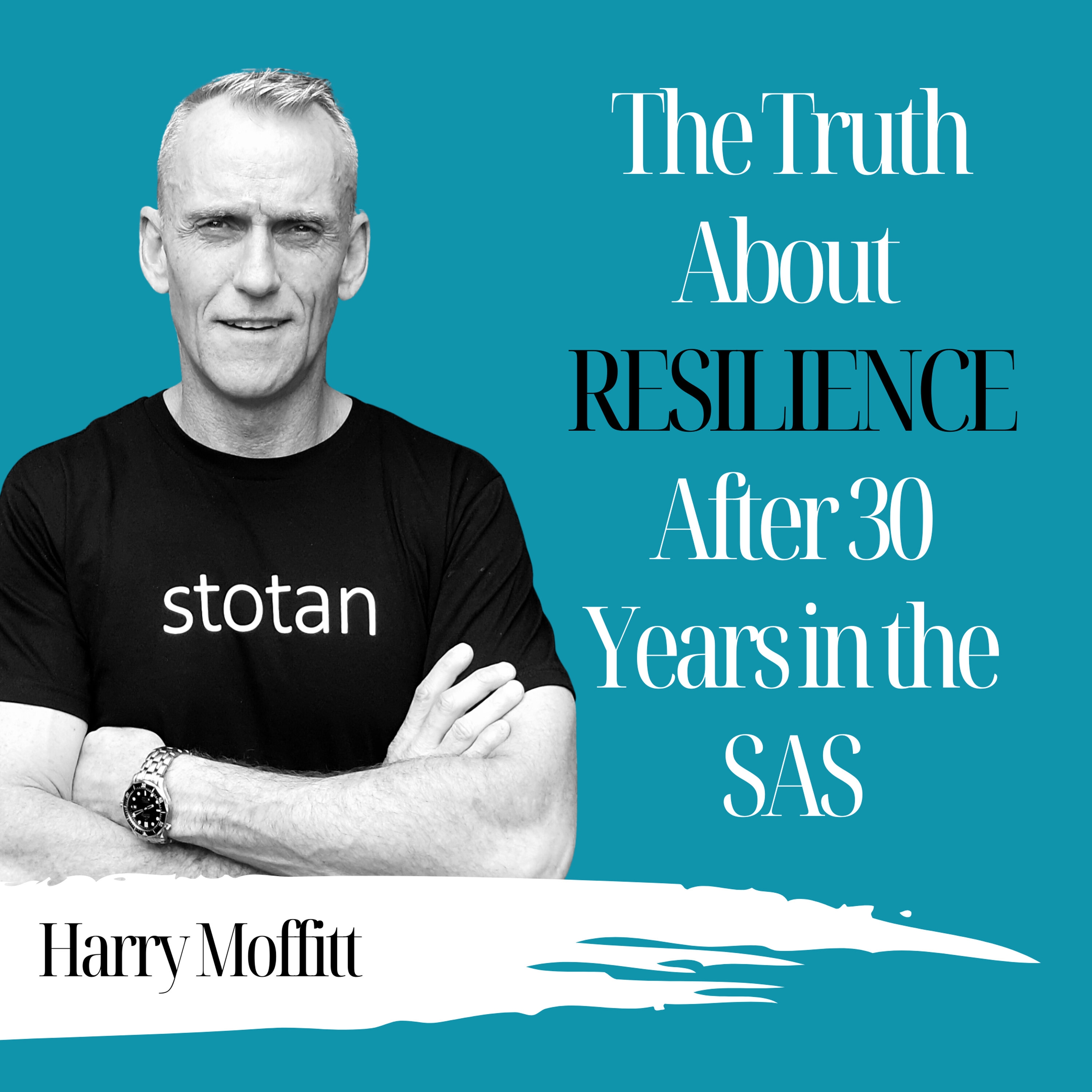 The Truth About Resilience After 30 Years in the SAS | Harry Moffit - 1032 Episode cover