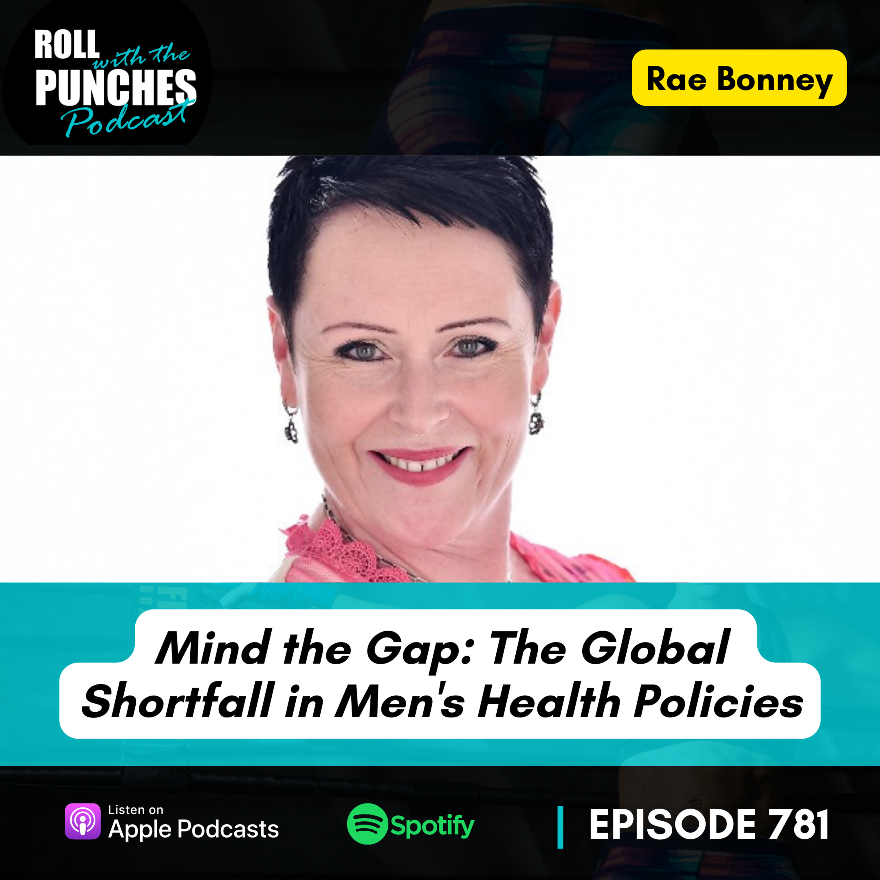 Mind the Gap: The Global Shortfall in Men's Health Policies | Rae Bonney - 781
