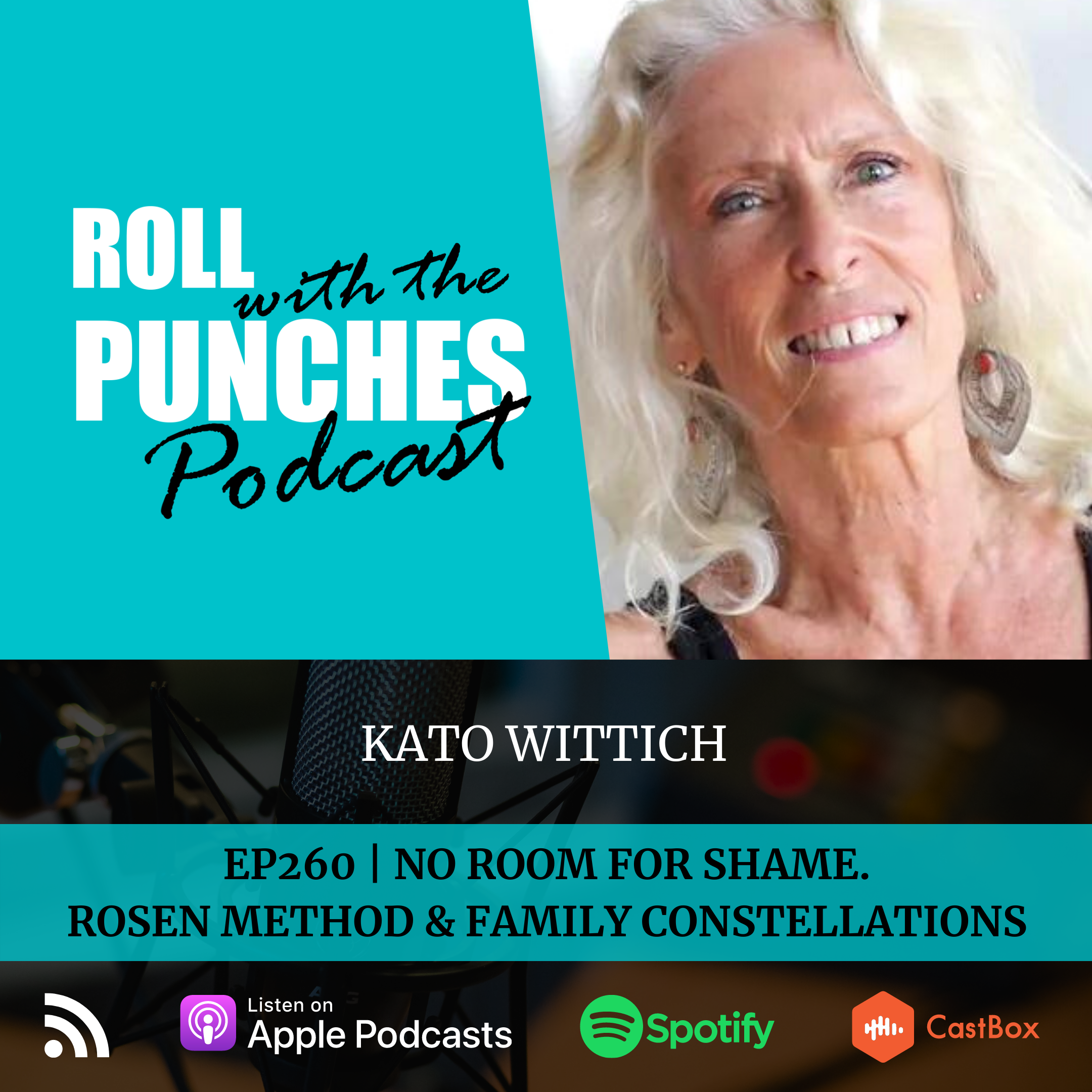 EP260 No Room For Shame. Rosen Method & Family Constellations | Kato Wittich