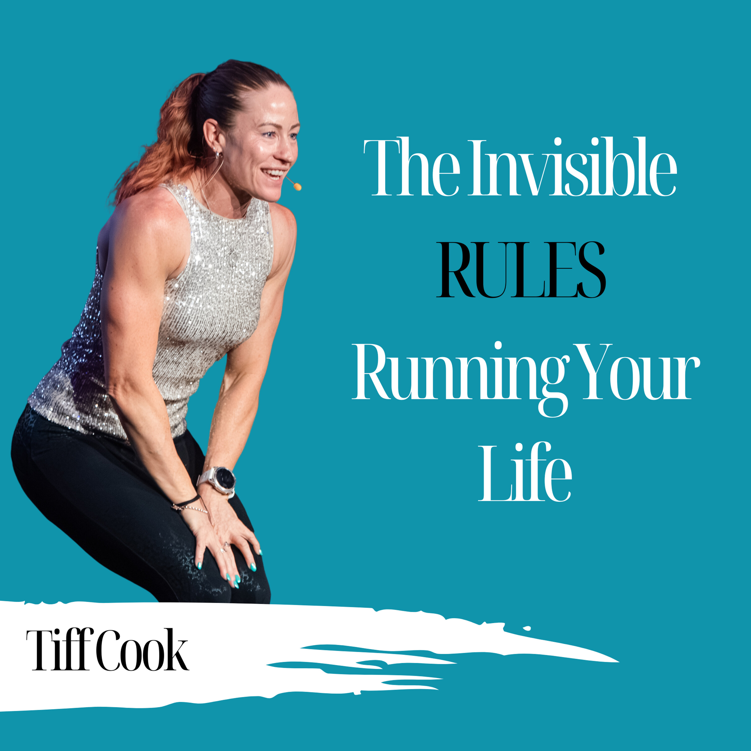 The Invisible Rules Running Your Life | Tiff Cook - 1011 episode artwork