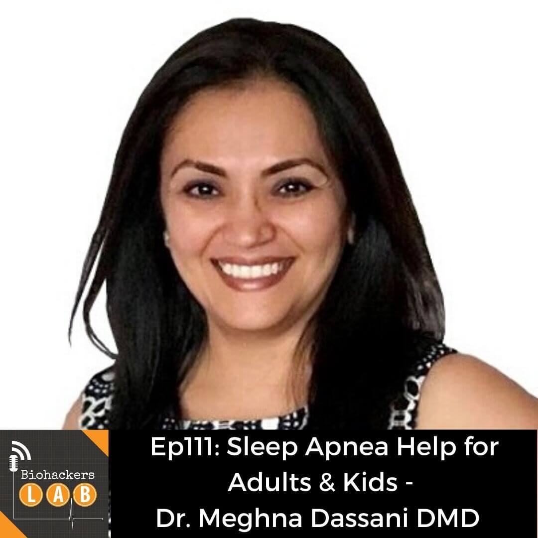 Sleep Apnea Help for Adults & Kids - Dr Meghna Dassani DMD