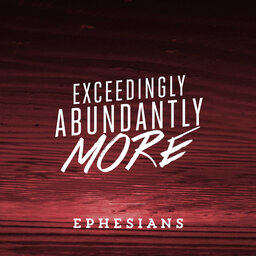 Accepted in the Beloved (Ephesians 1:6-14)