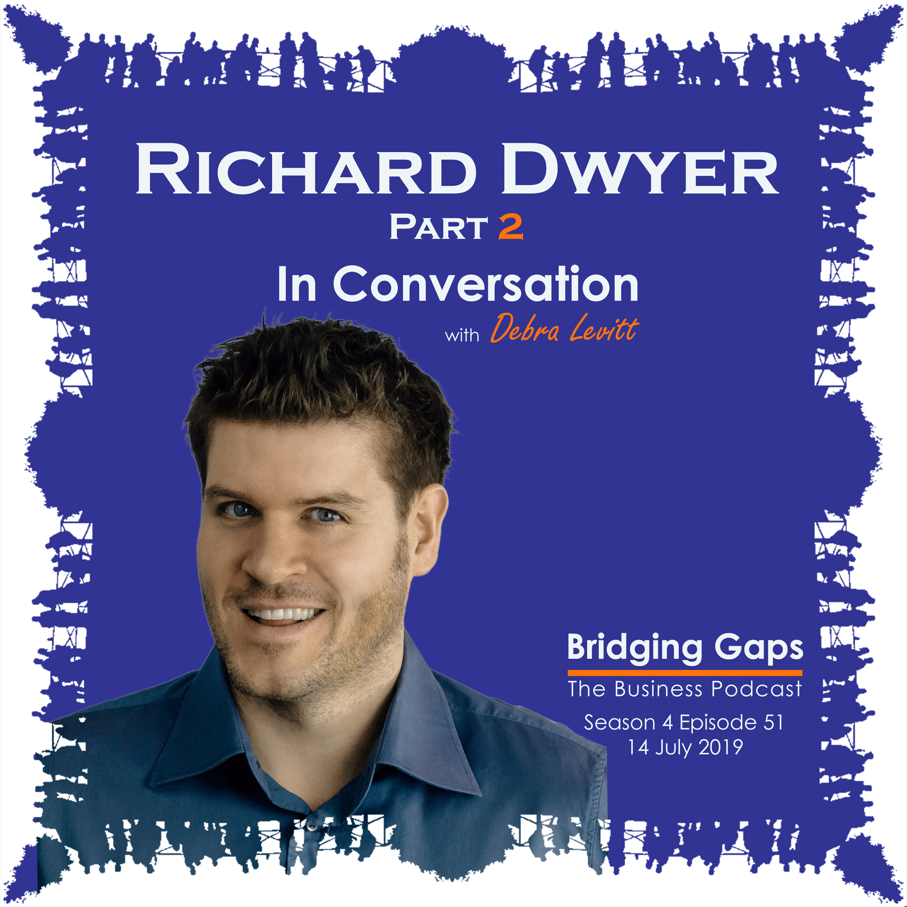 S4E51: Richard Dwyer: In Conversation Part 2