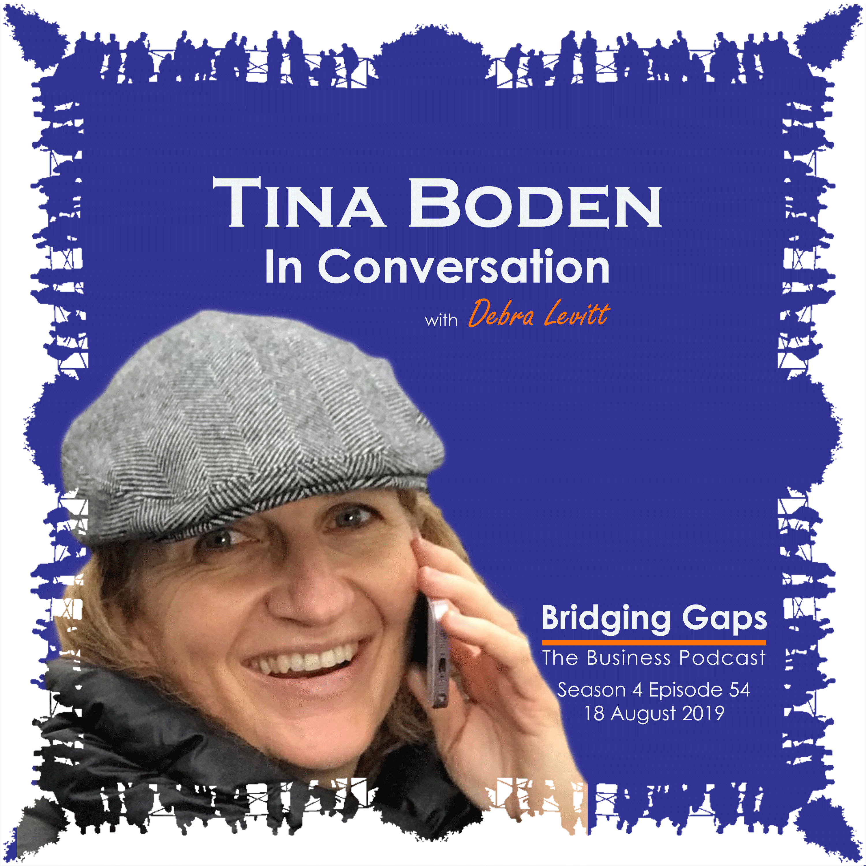 S4E54: Tina Boden: In Conversation