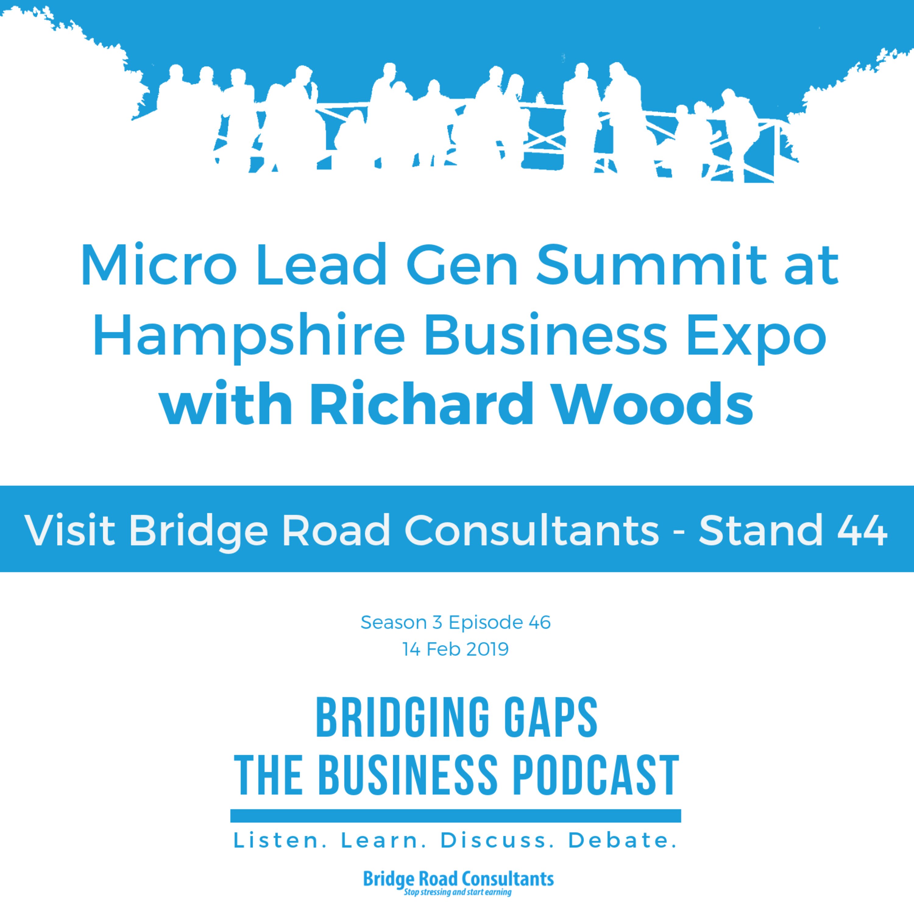 S3E46: Micro Lead Gen Summit with Richard Woods