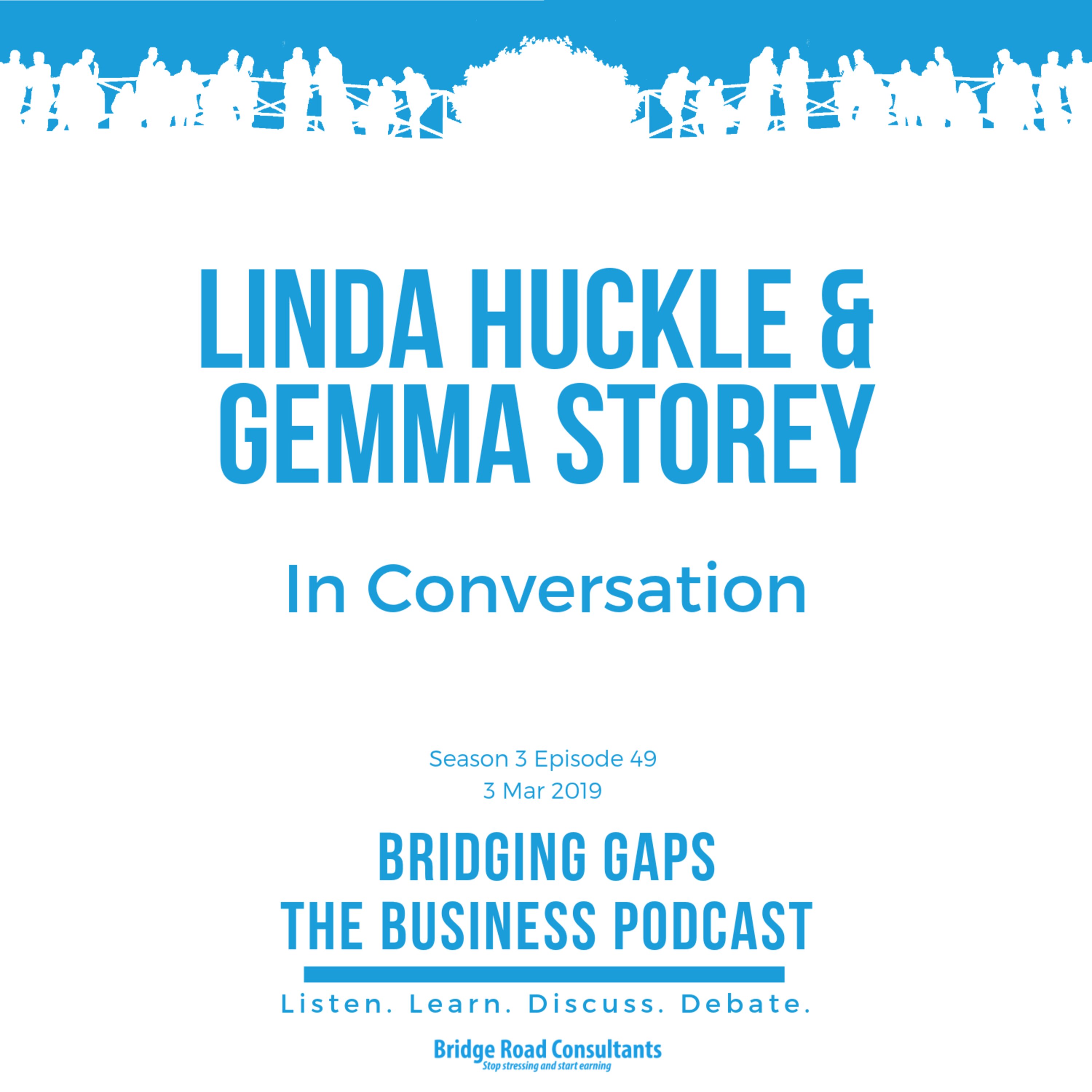 S3E49: Linda Huckle & Gemma Storey: In Conversation