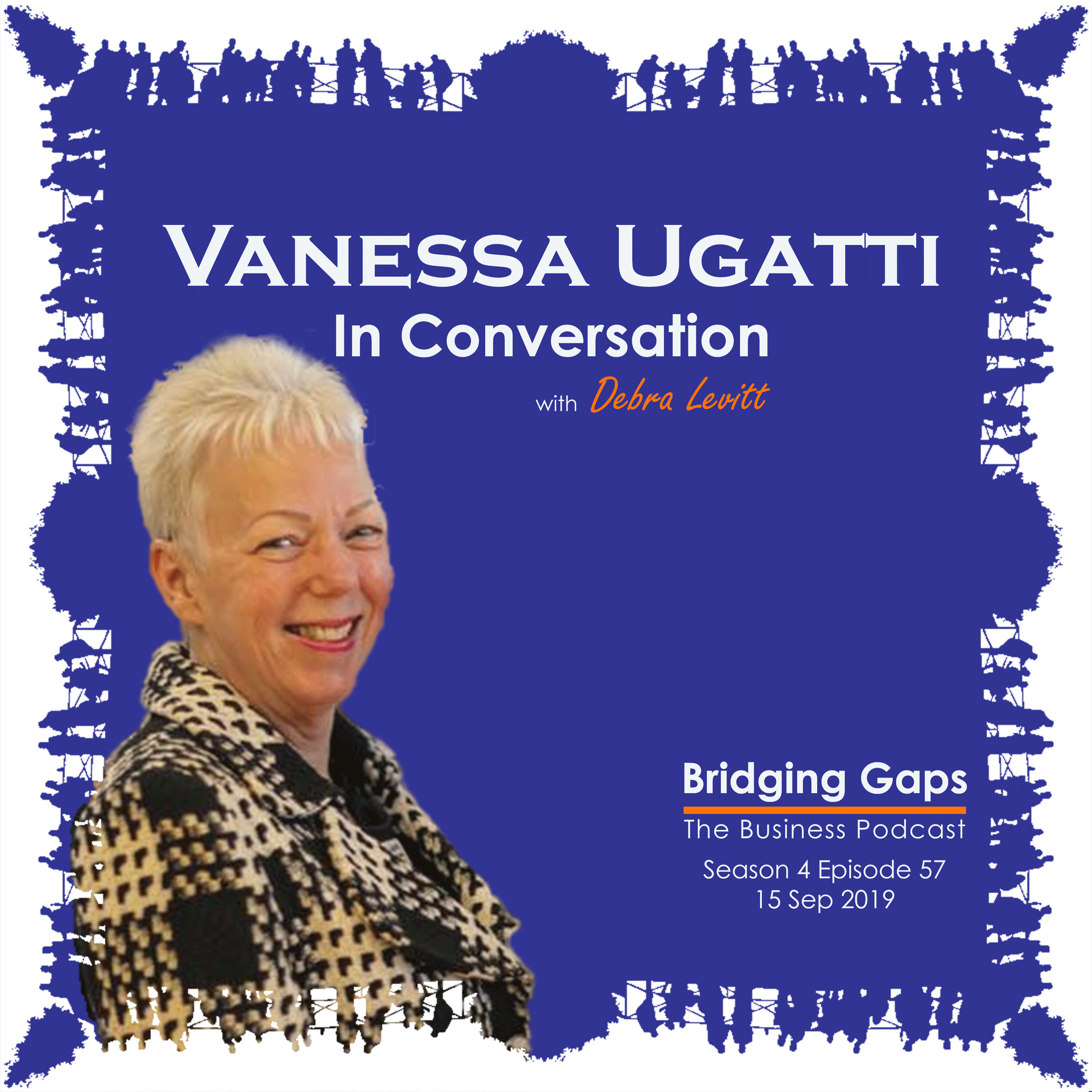 S4E57: Vanessa Ugatti: In Conversation