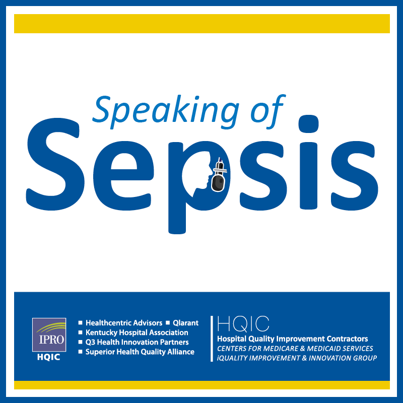 Speaking of Sepsis Episode 1
