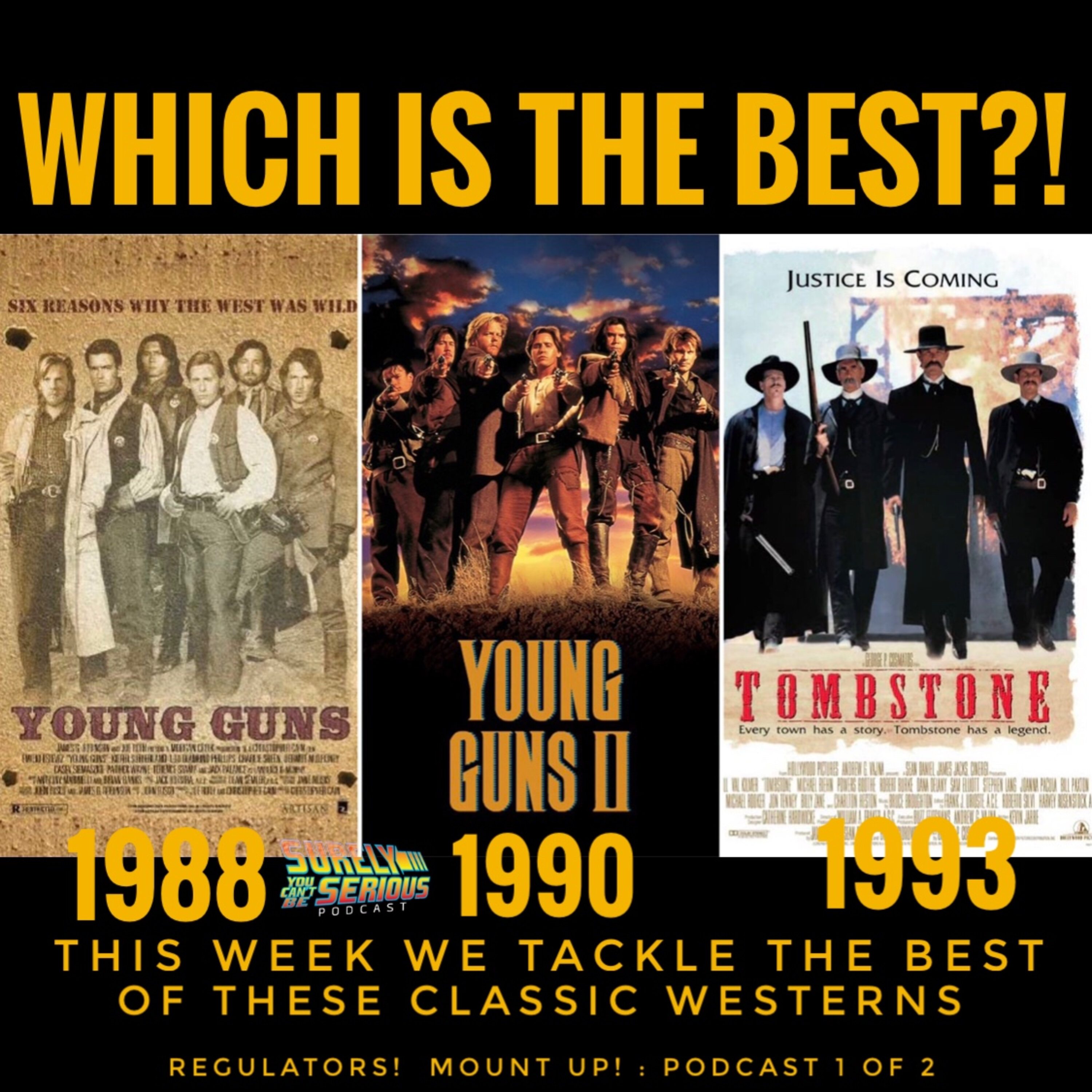Young Guns (1988) vs. Young Guns II (1990) vs. Tombstone (1993) Image