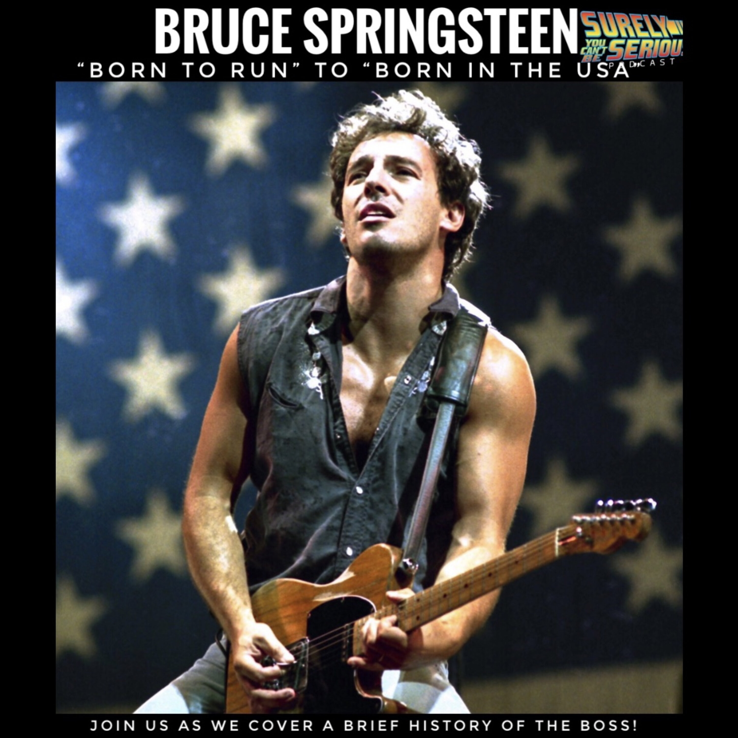 Bruce Springsteen: "Born to Run" to "Born in the USA" Image