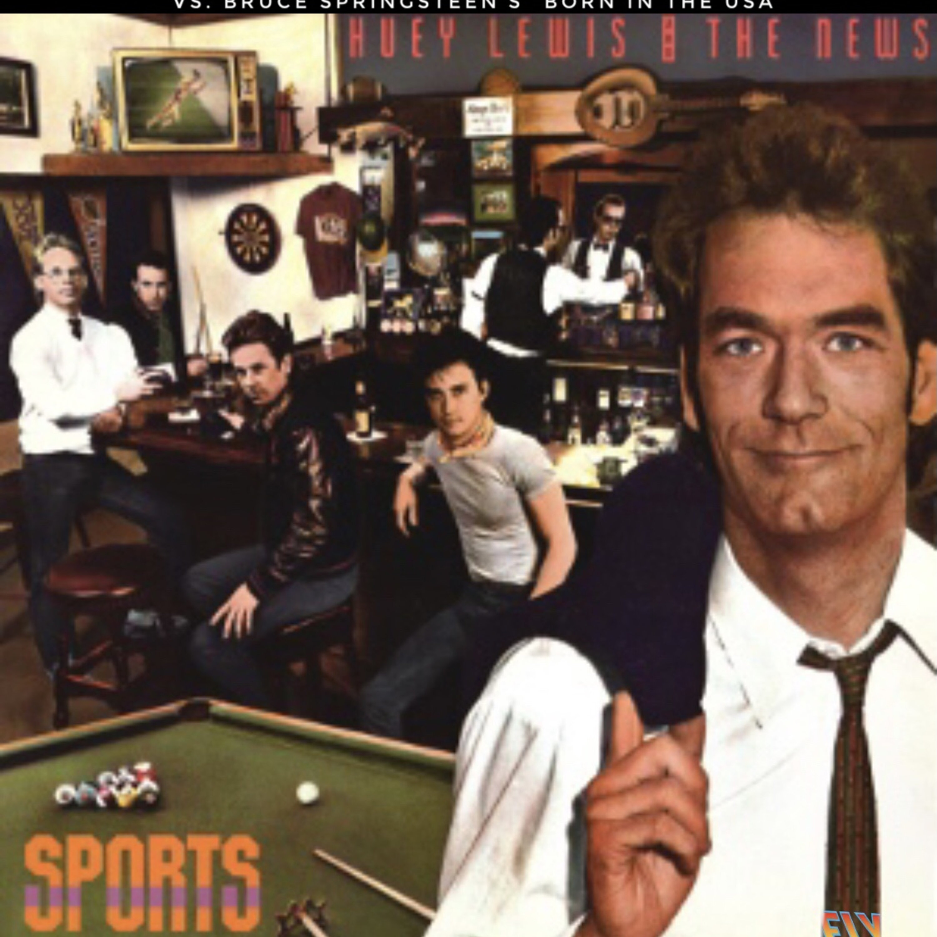 Huey Lewis and the News "Sports" vs. Bruce Springsteen's "Born in the USA"