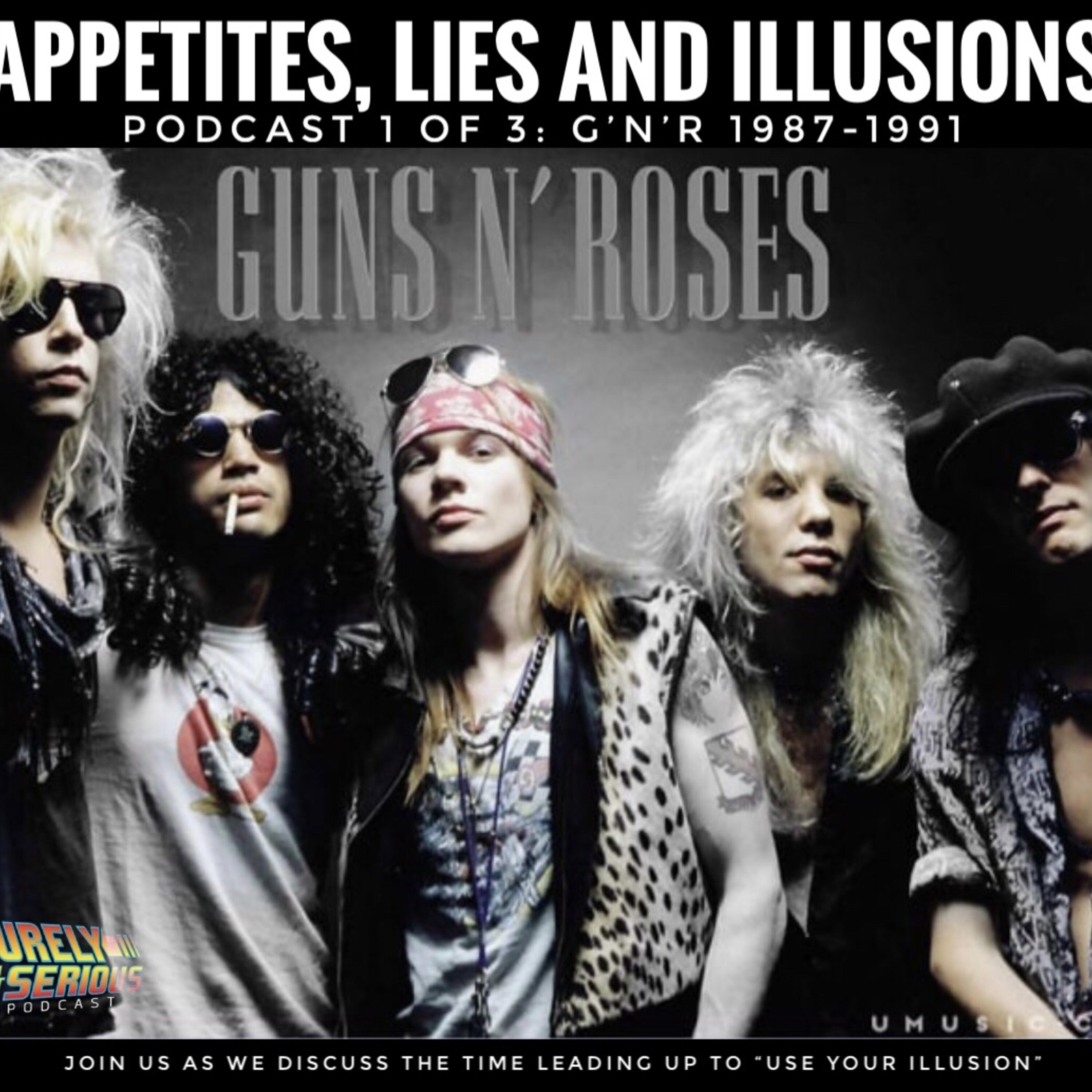 Guns N' Roses 1987-1991:  Appetites, Lies and Illusions Image