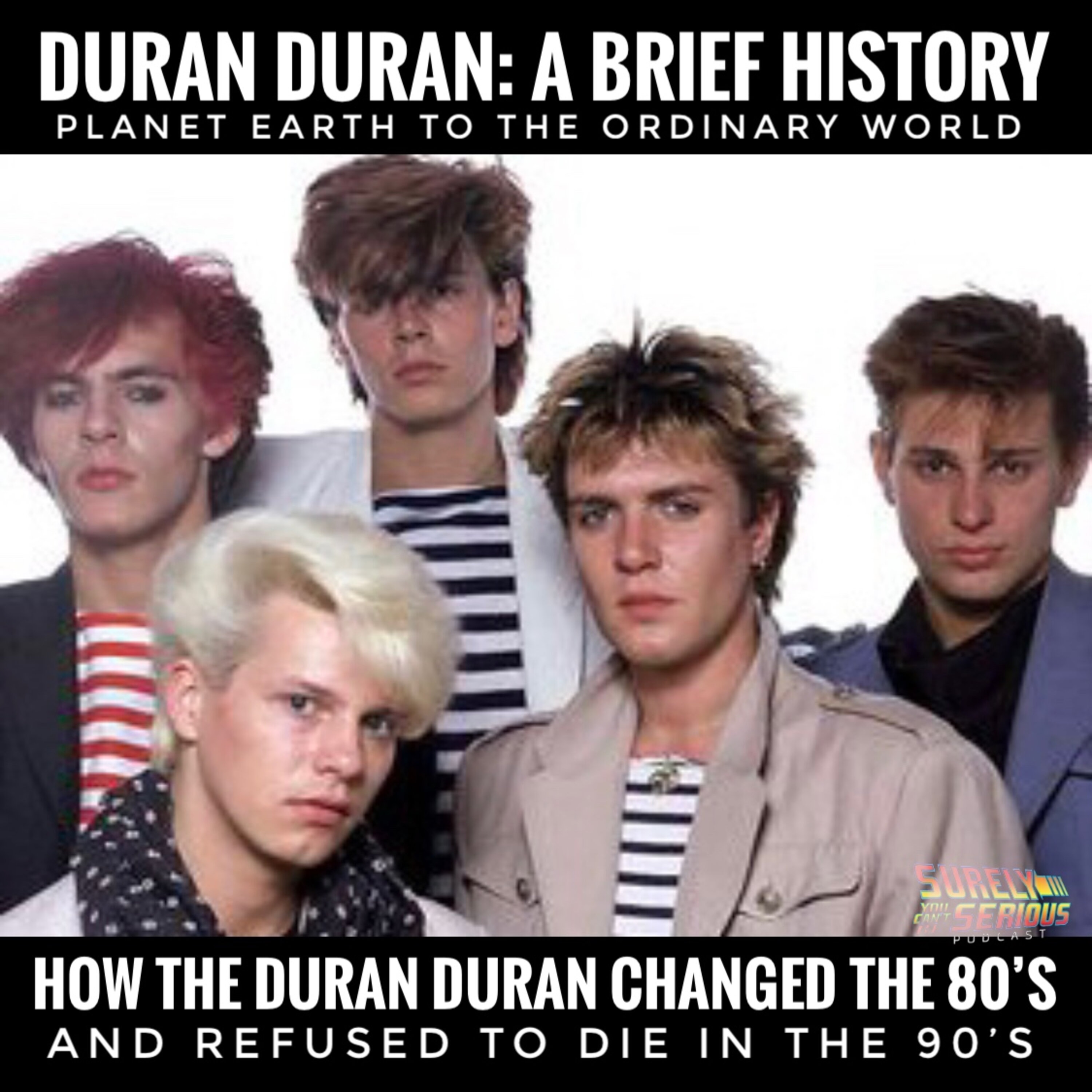 Duran Duran: Planet Earth to the Ordinary World Image