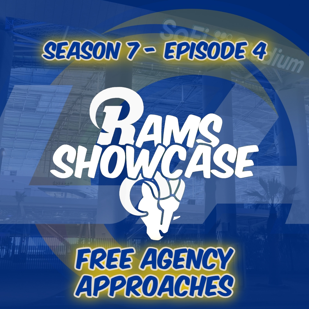 Rams Showcase | Free Agency Approaches | FULL PODCAST