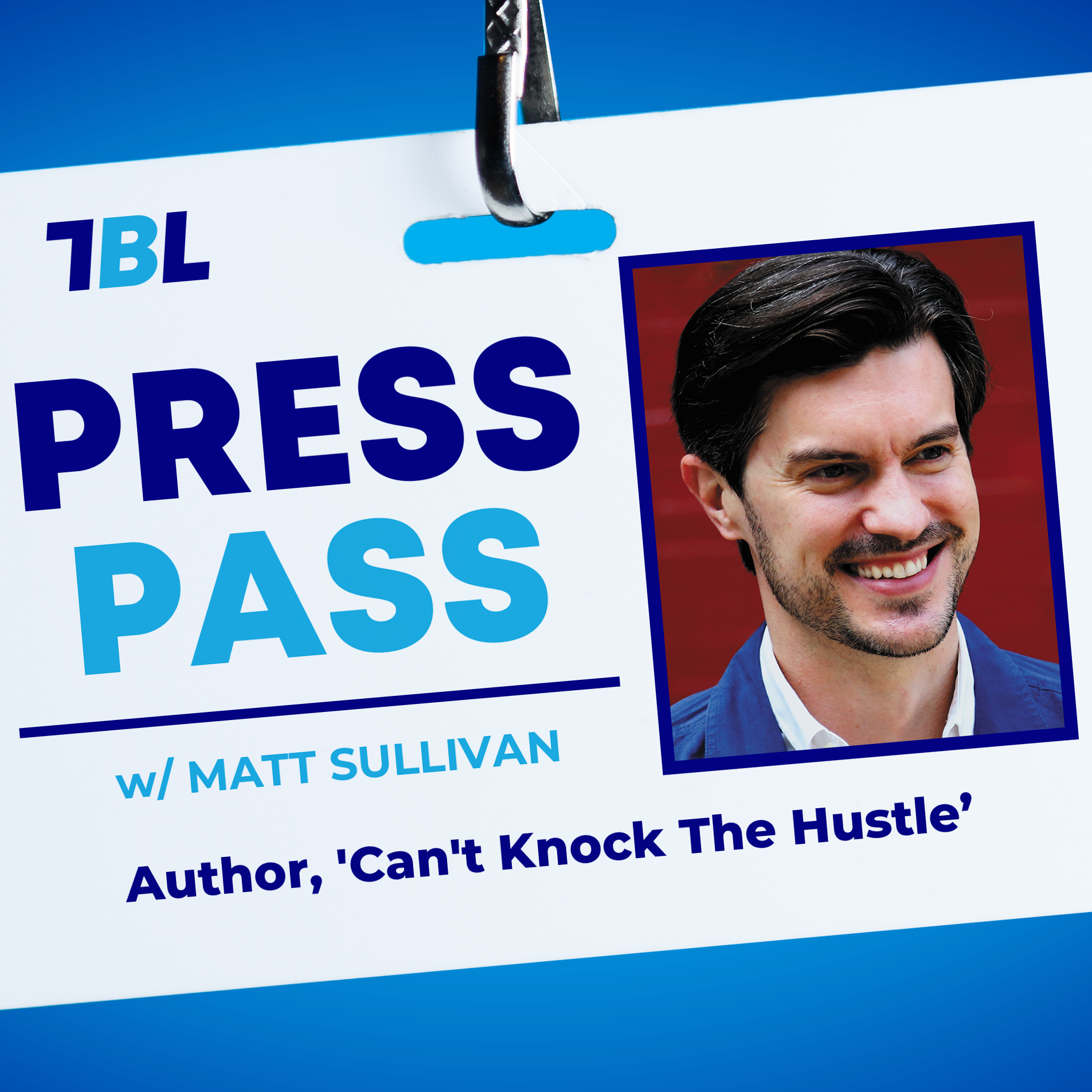 Matt Sullivan, Author of 'Can't Knock The Hustle,' Discusses His Writing Process and Embedding With the Nets