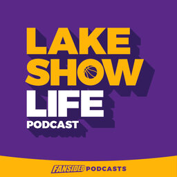 The Lake Show Life Podcast is no more, go check out Lakers Legacy!