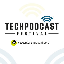 Tweakers Techpodcast Festival