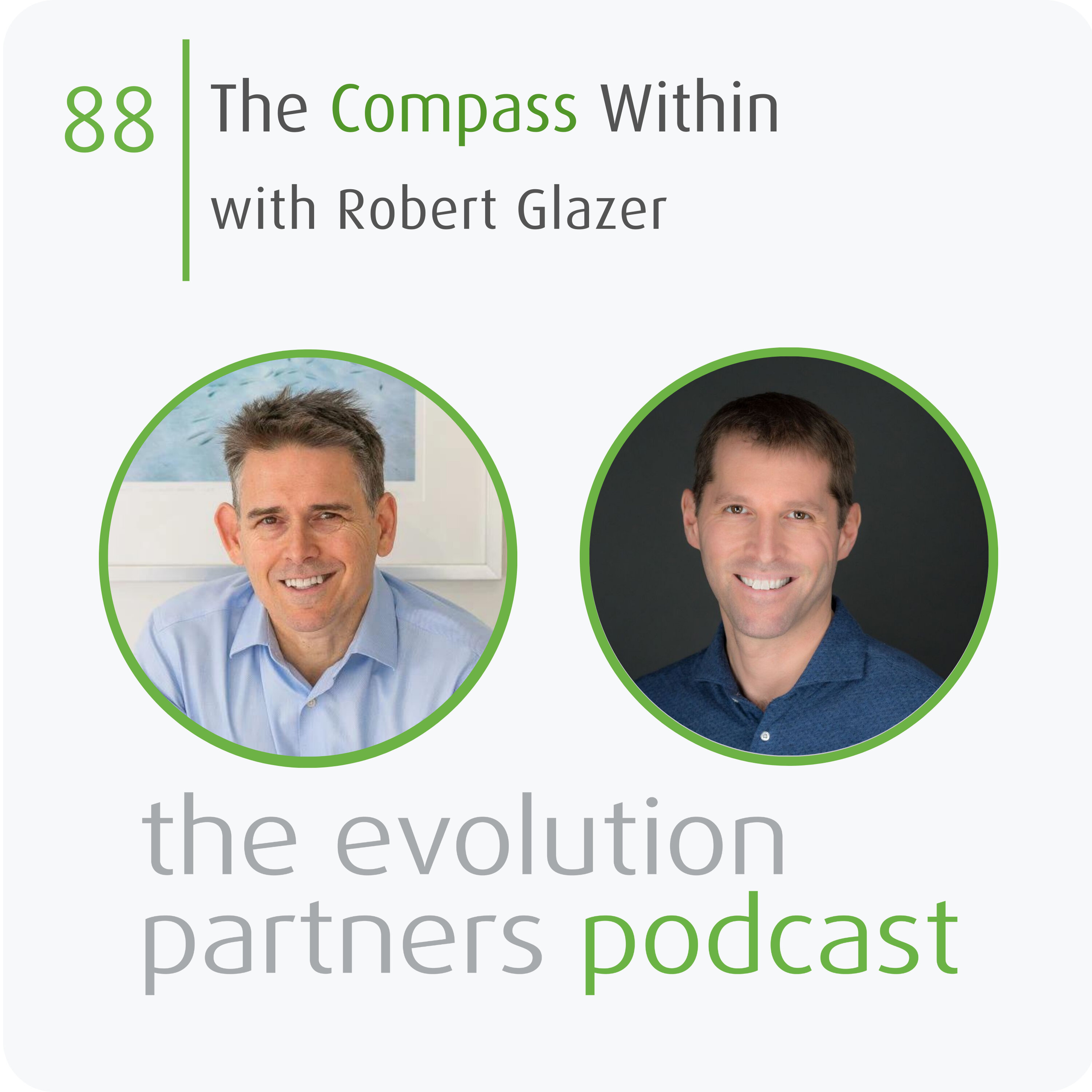 E88 | The Compass Within with Robert Glazer episode artwork