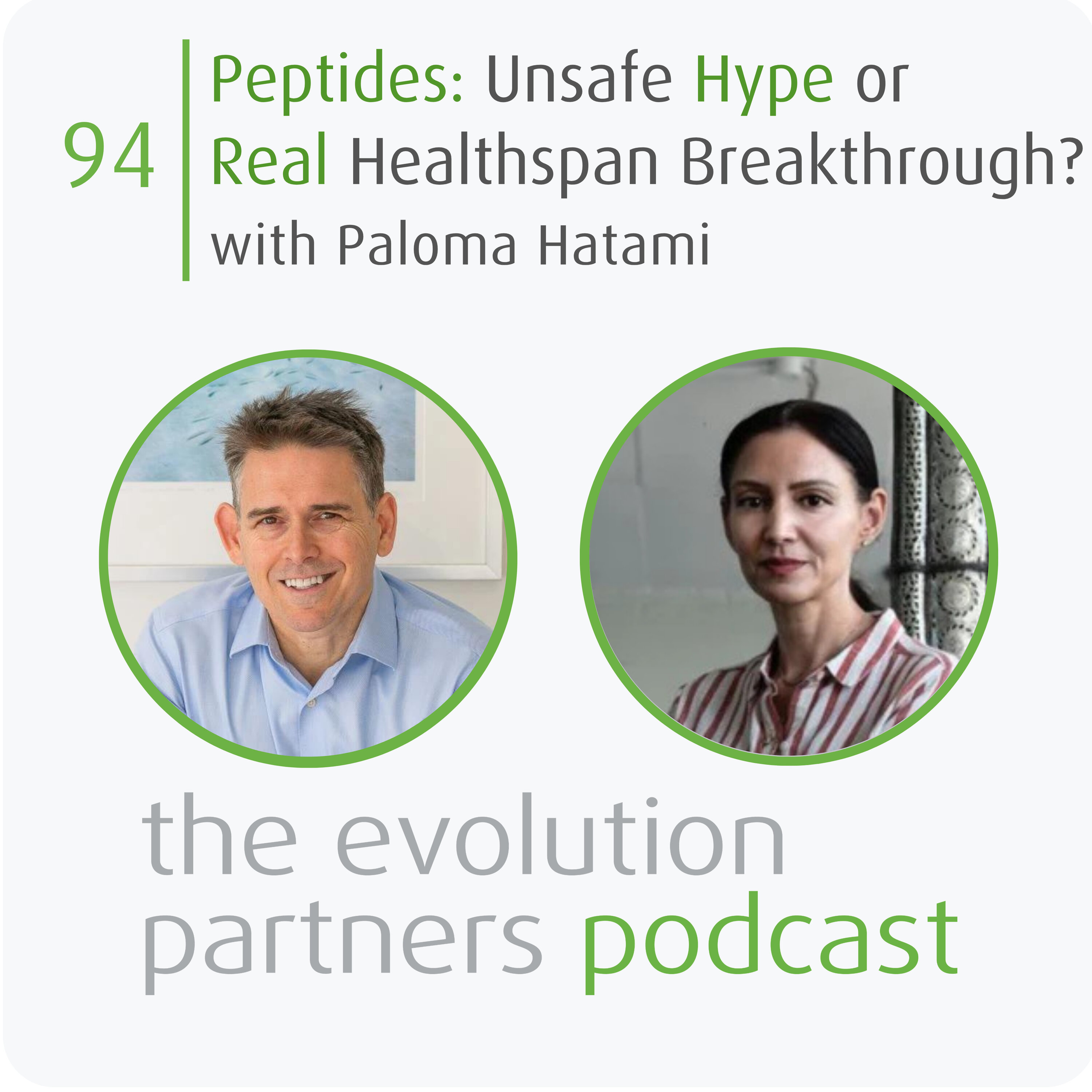 E94 | Peptides for Entrepreneurs: Unsafe Biohacking Hype or Real Healthspan Breakthrough? with Paloma Hatami episode artwork