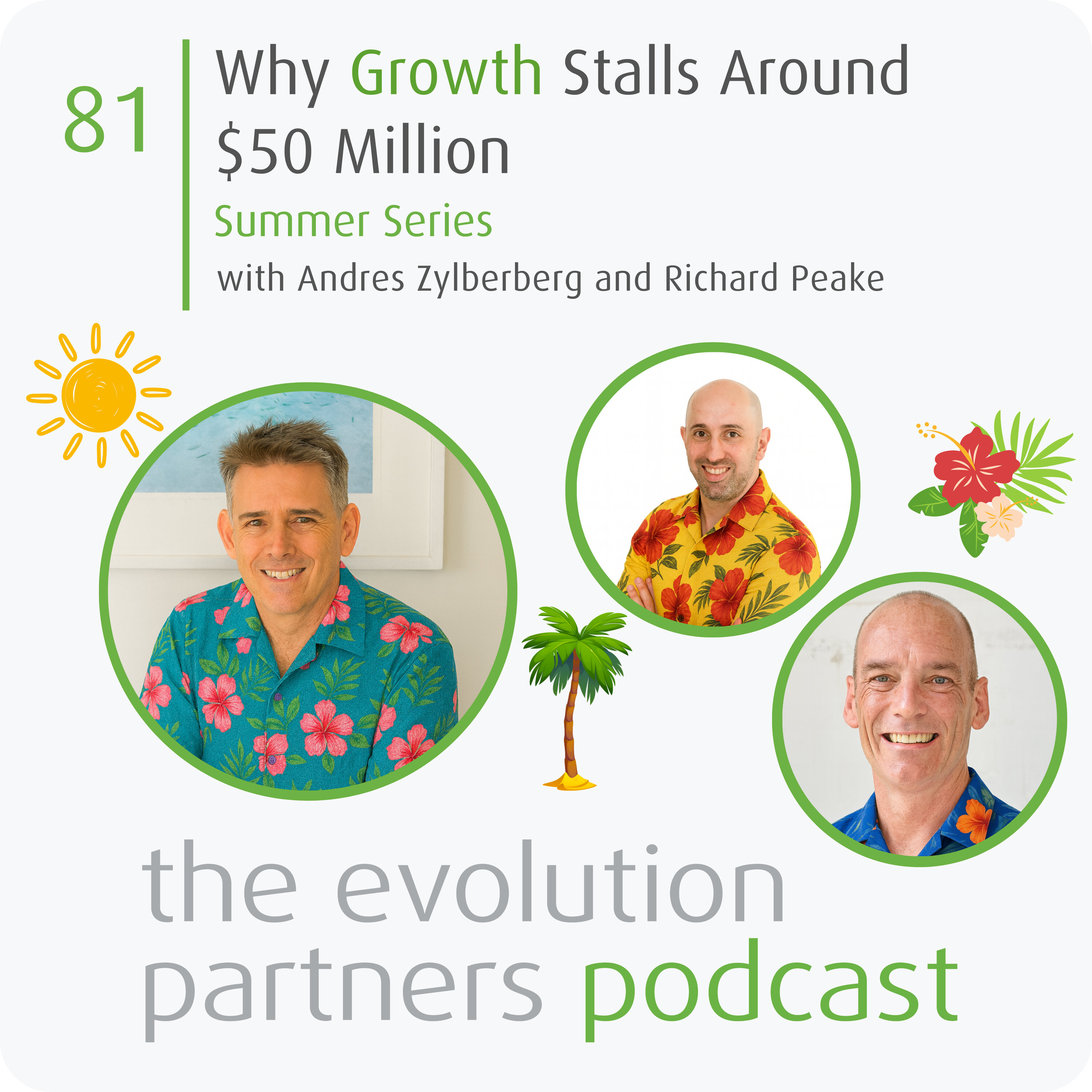 E81 | Why Growth Stalls Around $50 Million (Summer Series) episode artwork