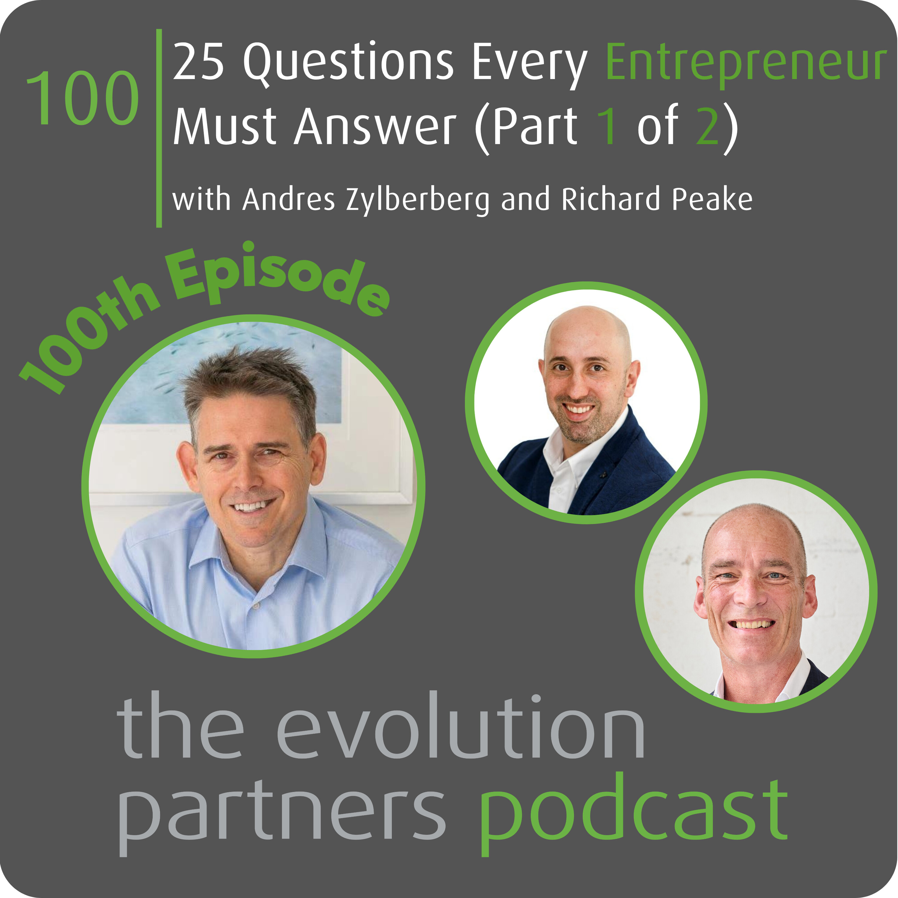E100 | 25 Questions every entrepreneur must answer (part 1) episode artwork