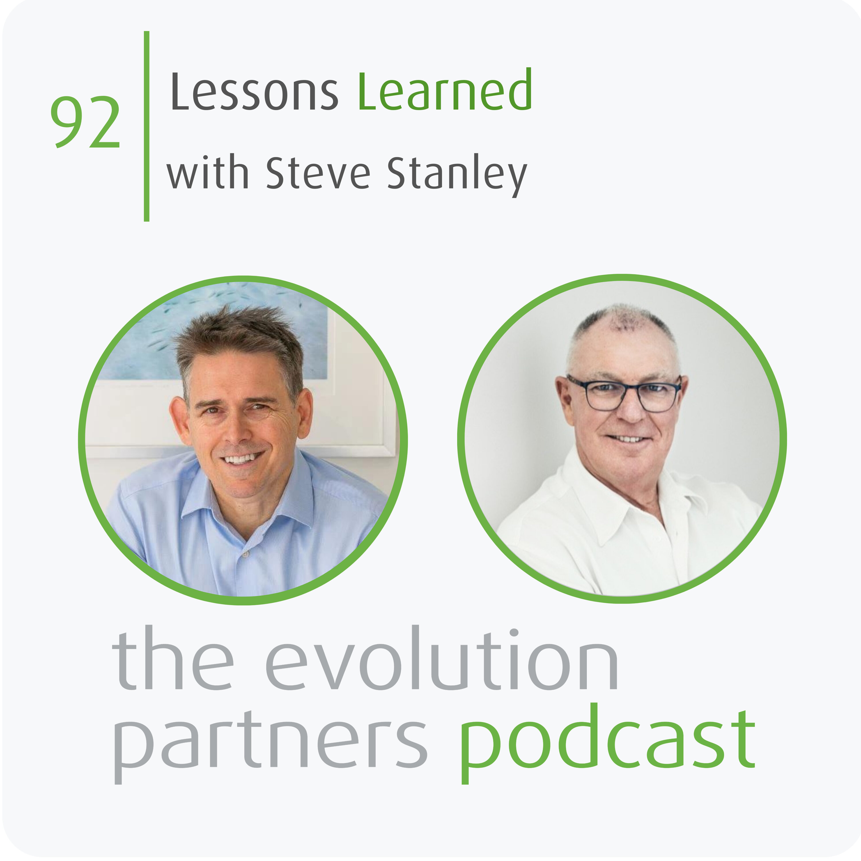 E92 | Lessons Learned with Steve Stanley episode artwork