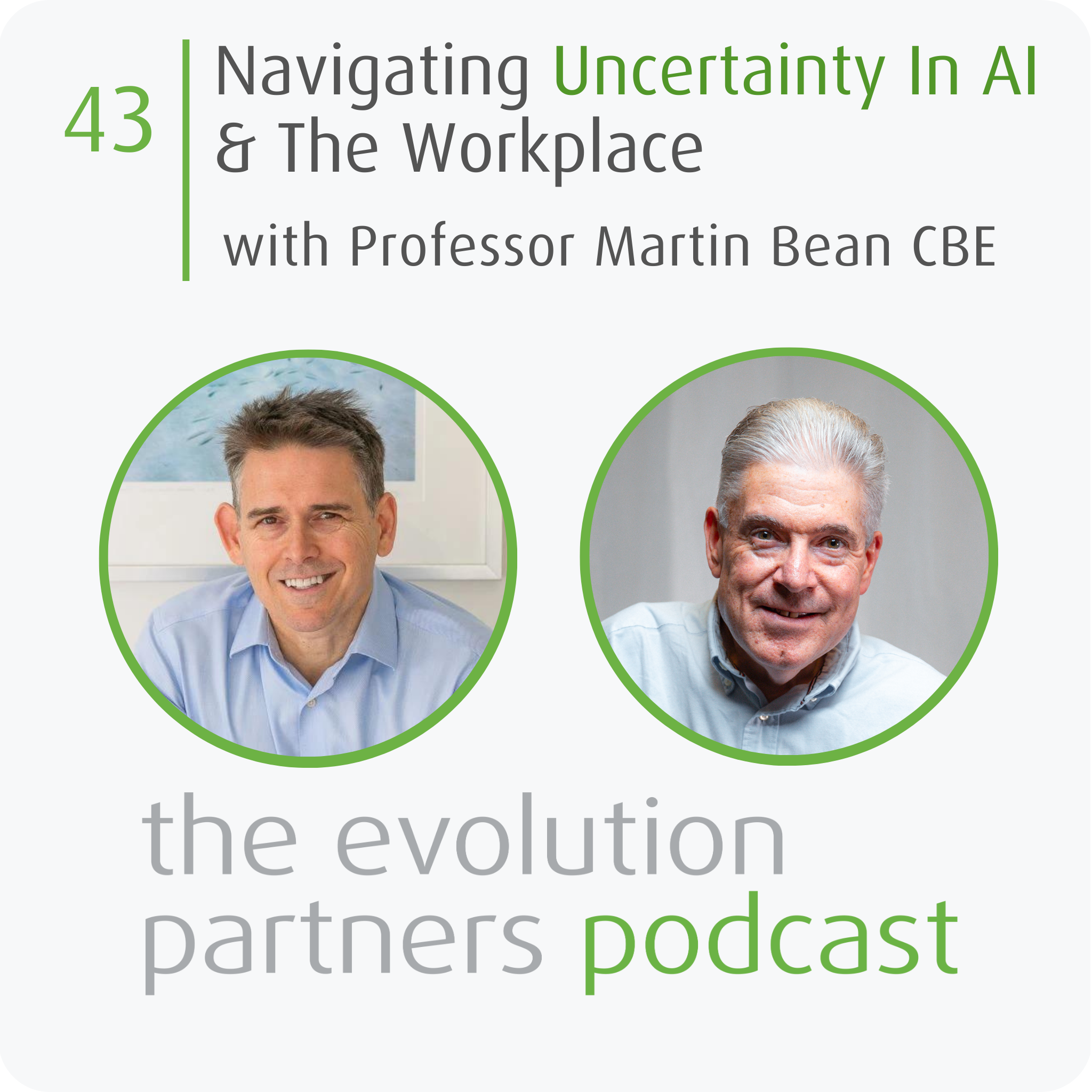 E43 | Navigating uncertainty in AI and the workplace with Martin Bean